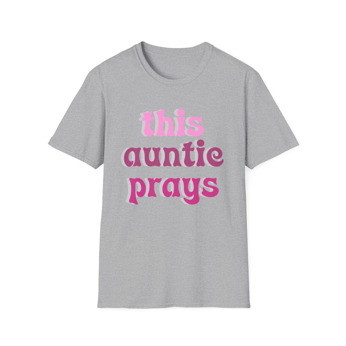 Auntie Prays Unisex T-Shirt, Religious Tee, Christian Gift, Inspirational Shirt, Family Aunt Gift