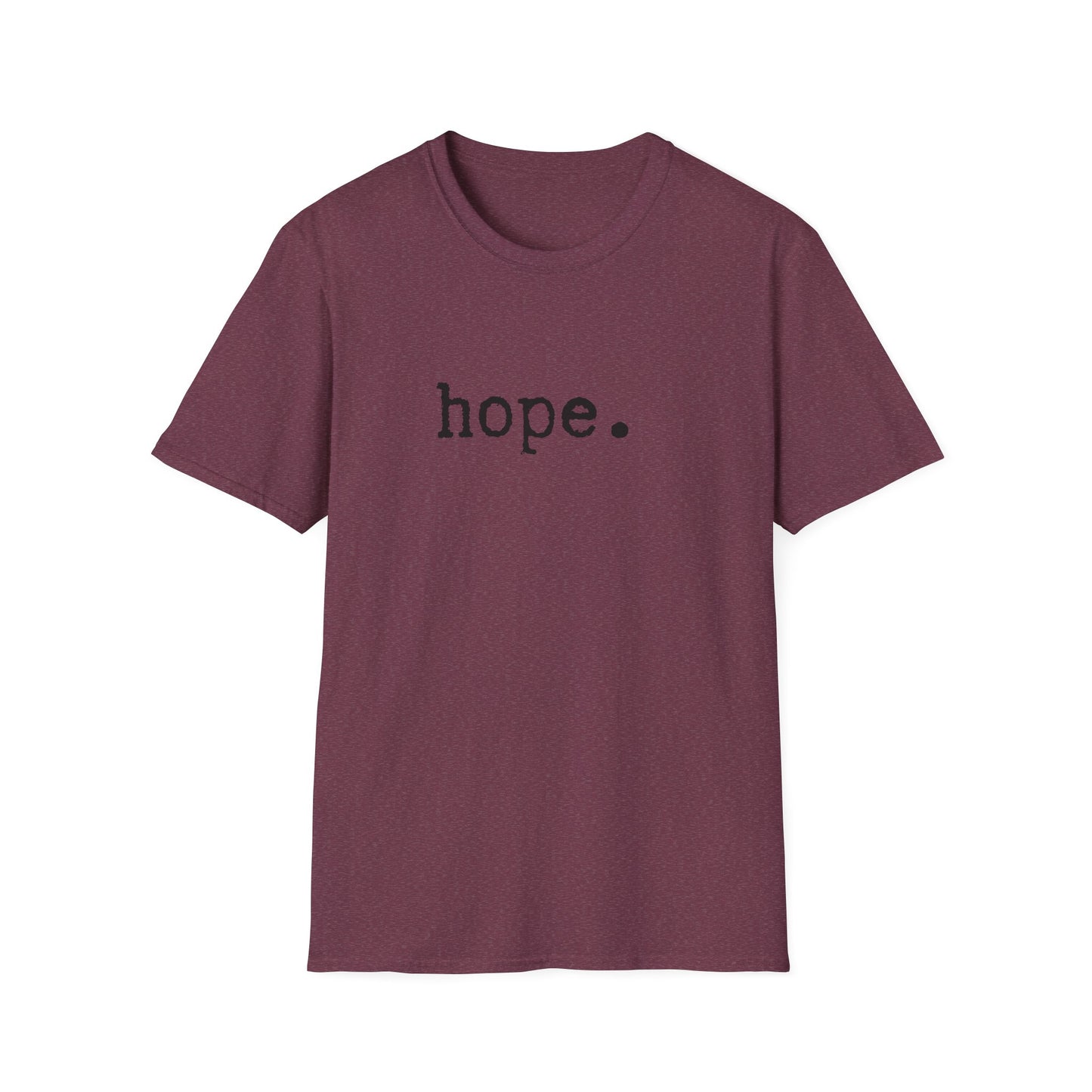 Hope Unisex Softstyle T-Shirt, Minimalist tee, minimalist fashion, Simple message t-shirt, gift for him, gift for her, message tee