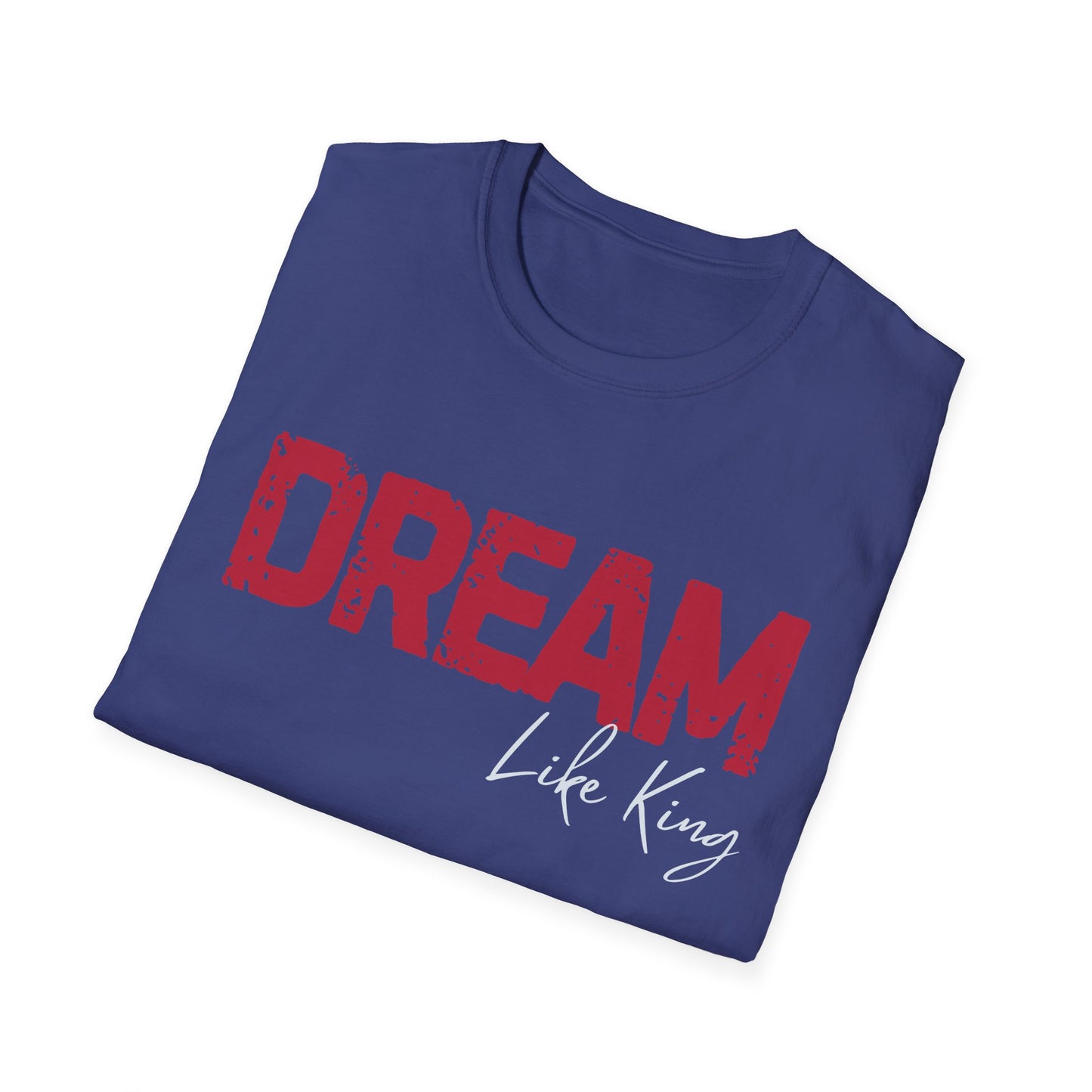 Dream Like King T-Shirt, Social Justice Merch, MLK Quote Shirt, Black History Tee, Unisex Ethical Clothing