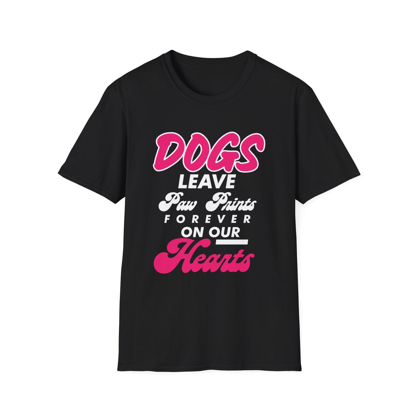 Dog Lover Unisex Softstyle T-Shirt, Dogs Leave Paw Prints, Pet Owner Tee, Animal Lover Gift, Cute Puppy Shirt
