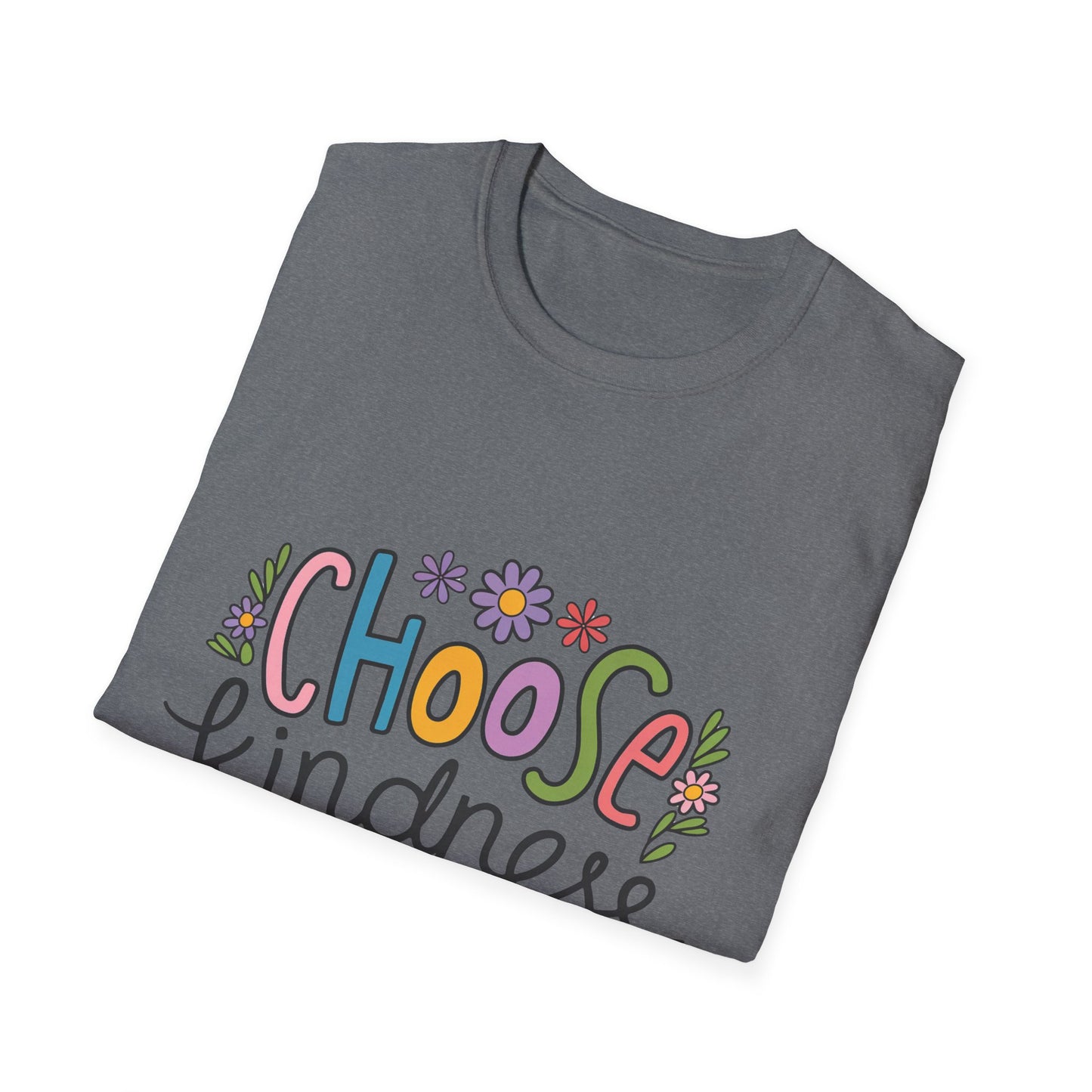 Choose Kindness Unisex Softstyle T-Shirt, Inspirational Tee, Positive Quote Shirt, Gift for Him or Her, Birthday Present