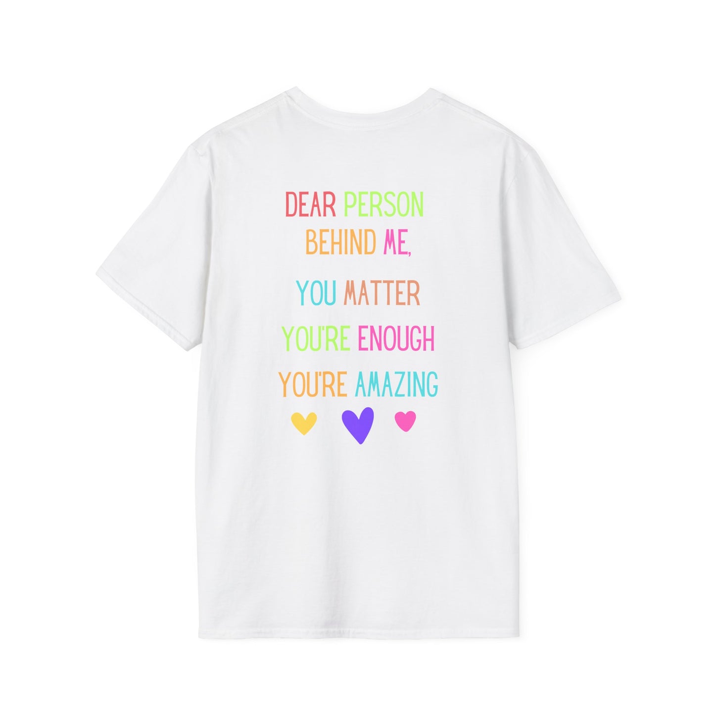 Encouraging Reminder Unisex Softstyle T-Shirt, You Matter Tee, Positive Message Shirt, Mental Health Awareness Top, Inspirational Graphic