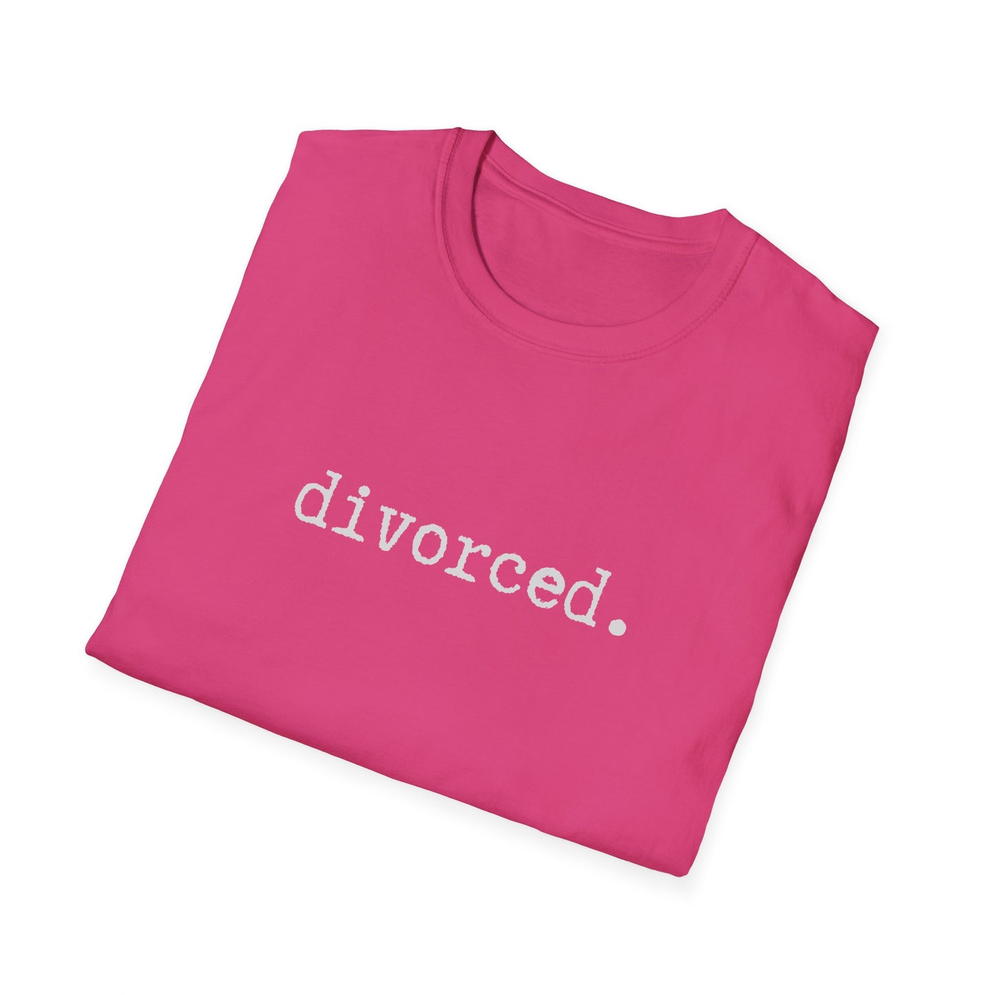 Divorced Unisex Softstyle T-Shirt, Minimalist tee, minimalist fashion, Simple message t-shirt, gift for him, gift for her, message tee
