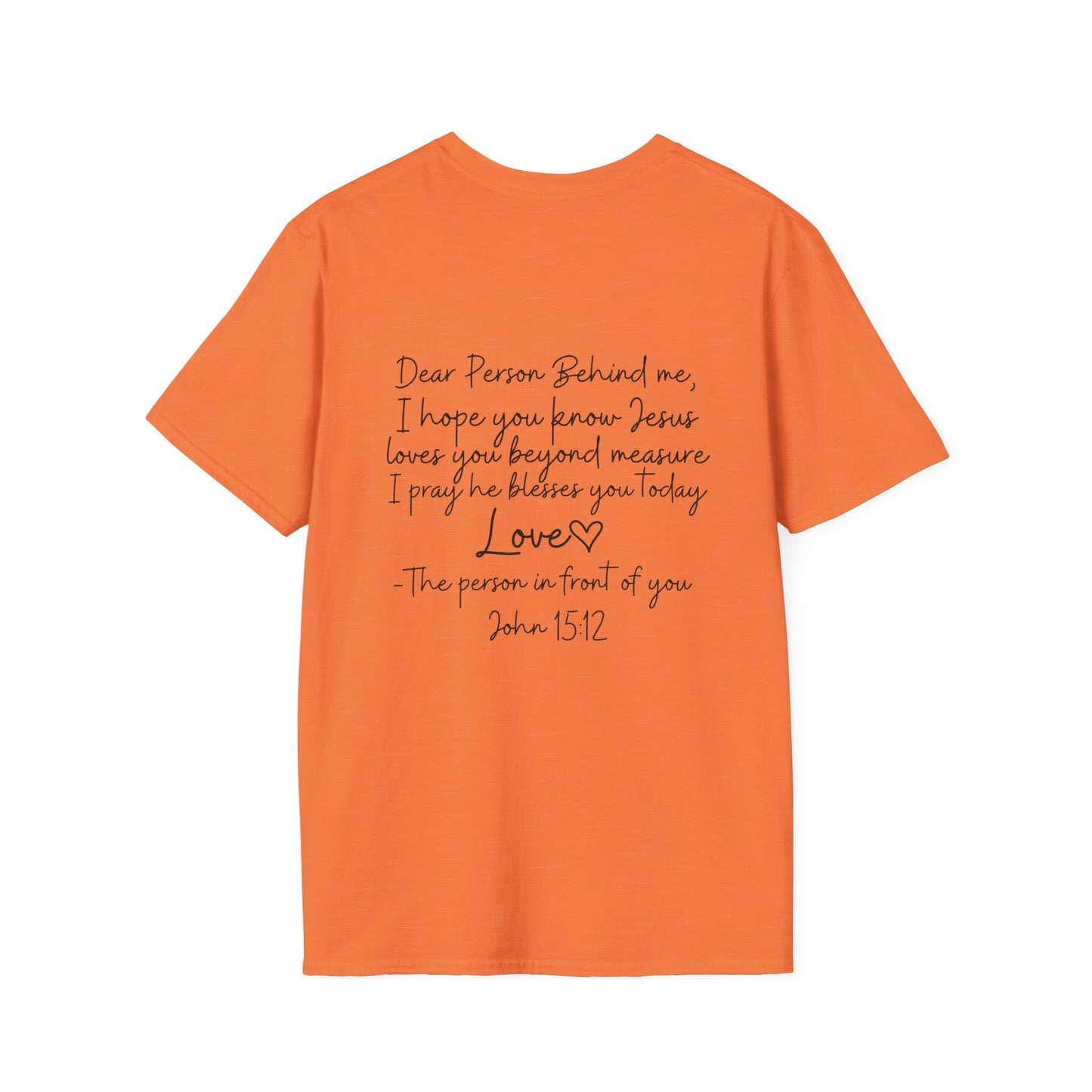 Christian Unisex T-Shirt, Inspirational Jesus Tee, Religious Graphic Tee, Comfortable Softstyle Top, Christian Gift, Printed Front and Back