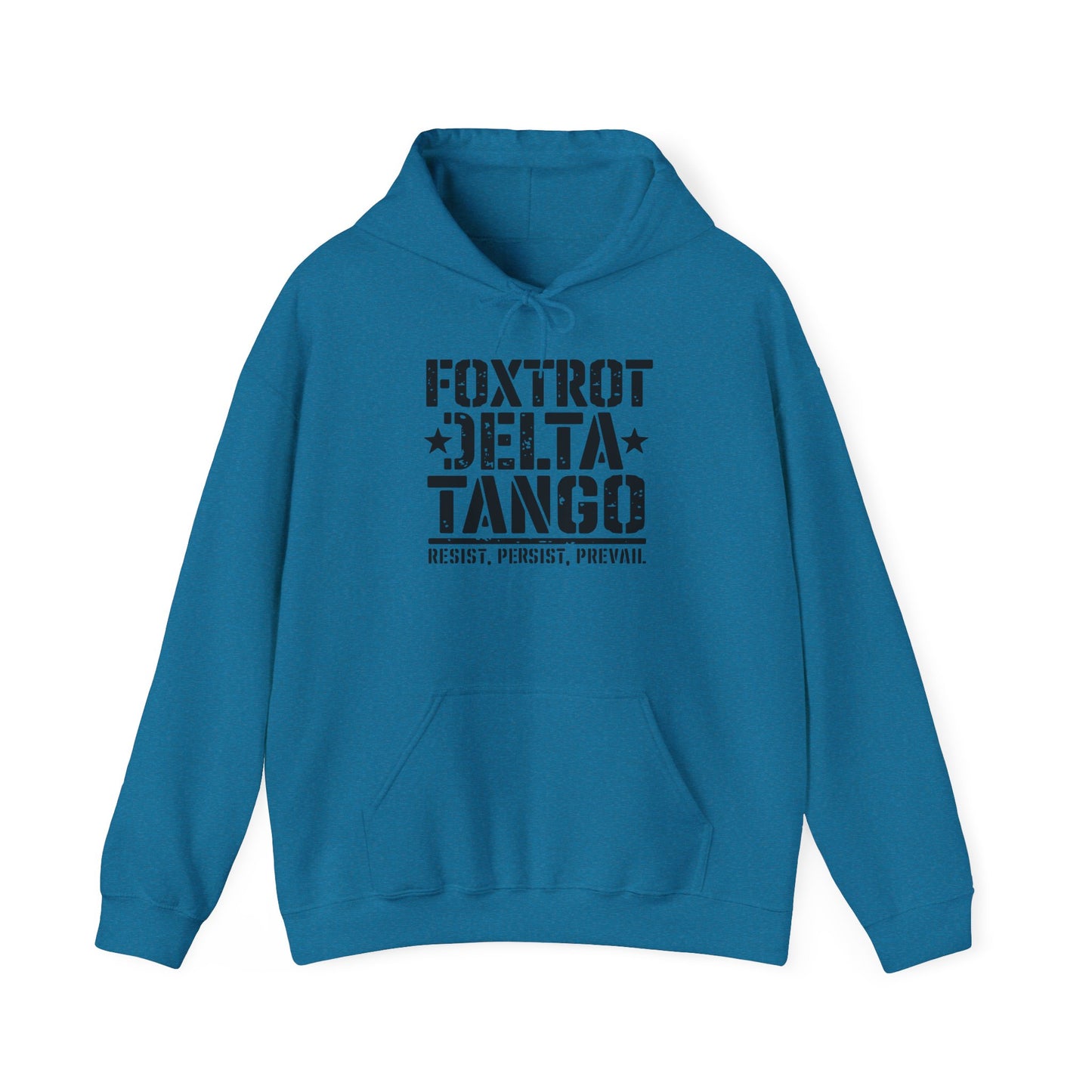 Political Statement Foxtrot Delta Tango Resist, Persist, Prevail Hoodie - Activist Sweatshirt, Protest Apparel, Liberal Outerwear