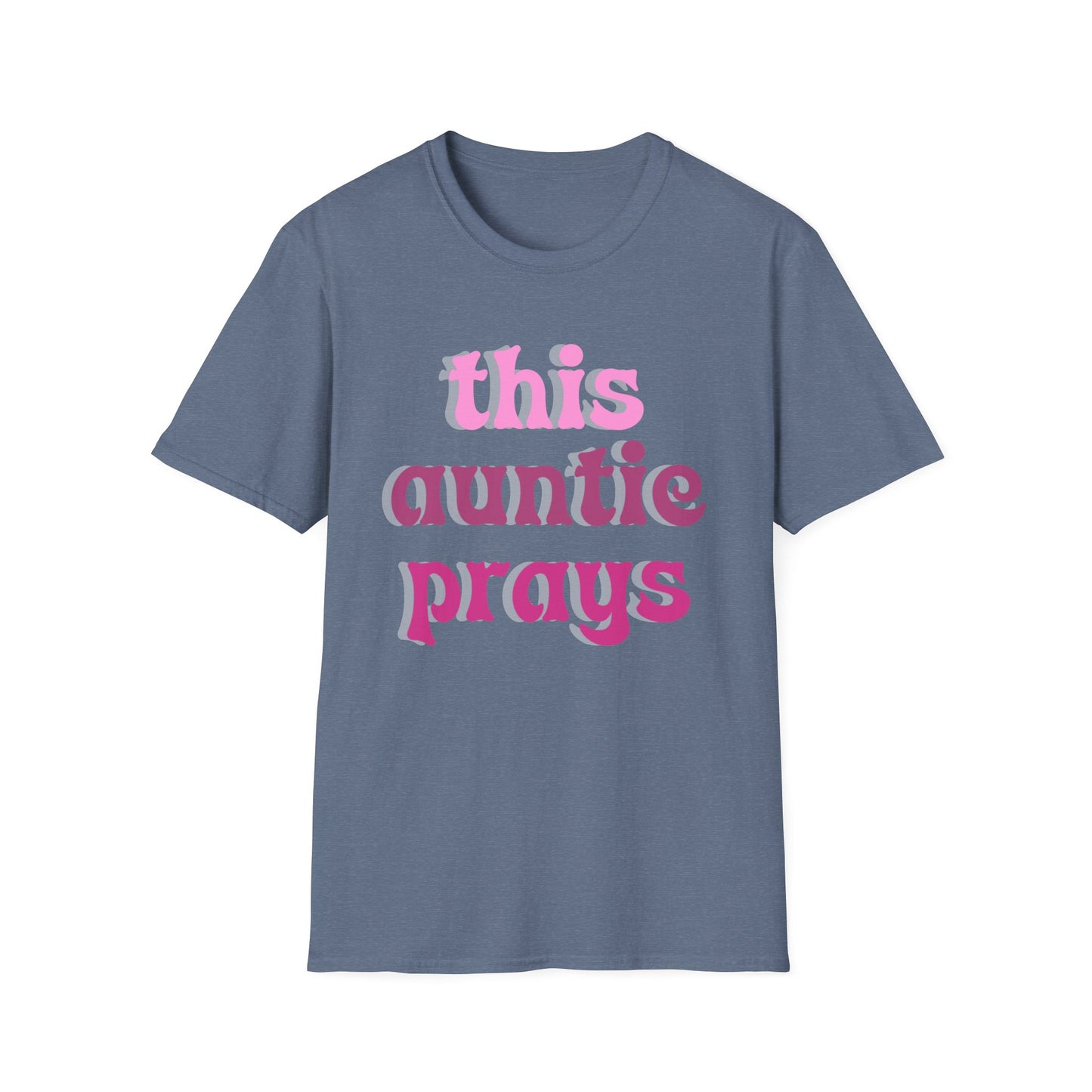 Auntie Prays Unisex T-Shirt, Religious Tee, Christian Gift, Inspirational Shirt, Family Aunt Gift