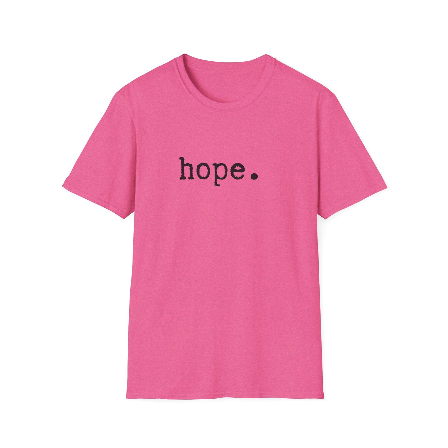 Hope Unisex Softstyle T-Shirt, Minimalist tee, minimalist fashion, Simple message t-shirt, gift for him, gift for her, message tee