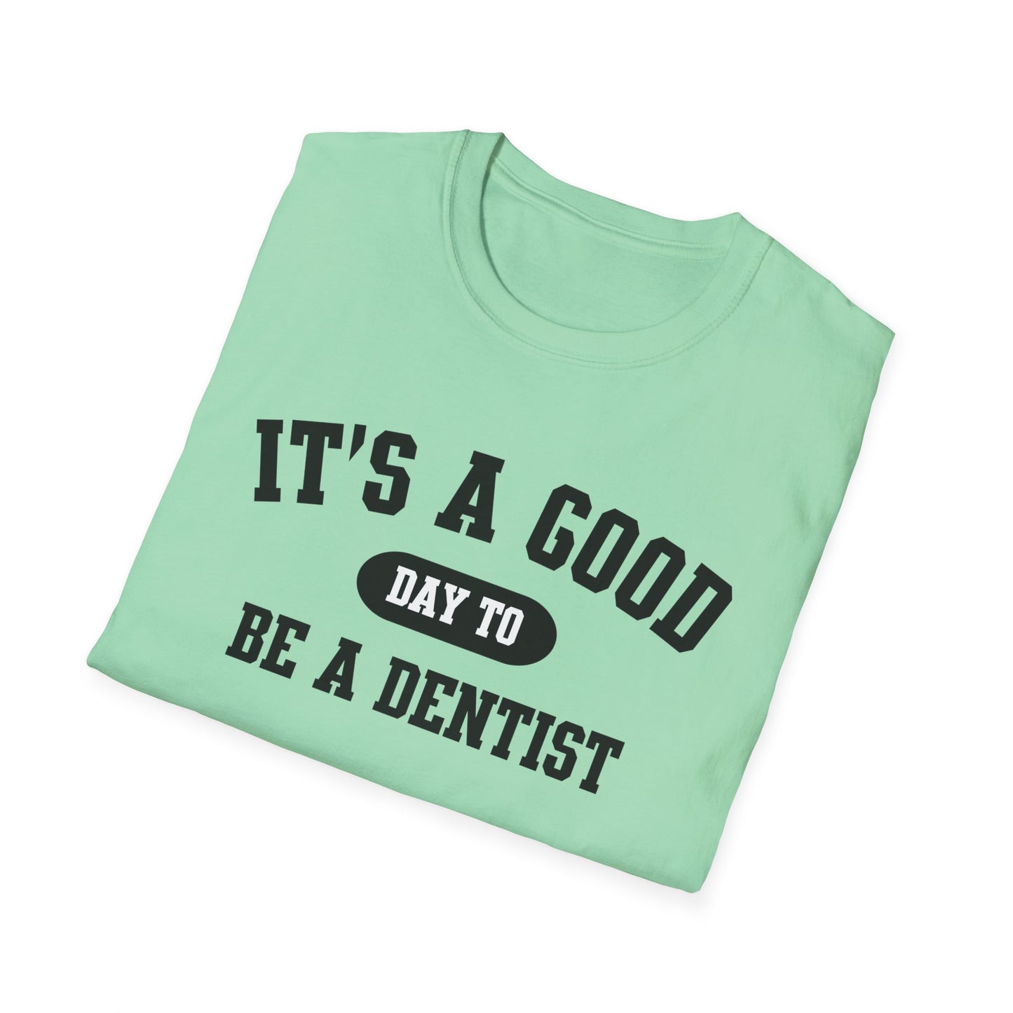 Good Day Dentist Tee, Dental Hygienist Shirt, Dental Assistant Gift, Dentist Graduation Present, Dental Clinic Apparel