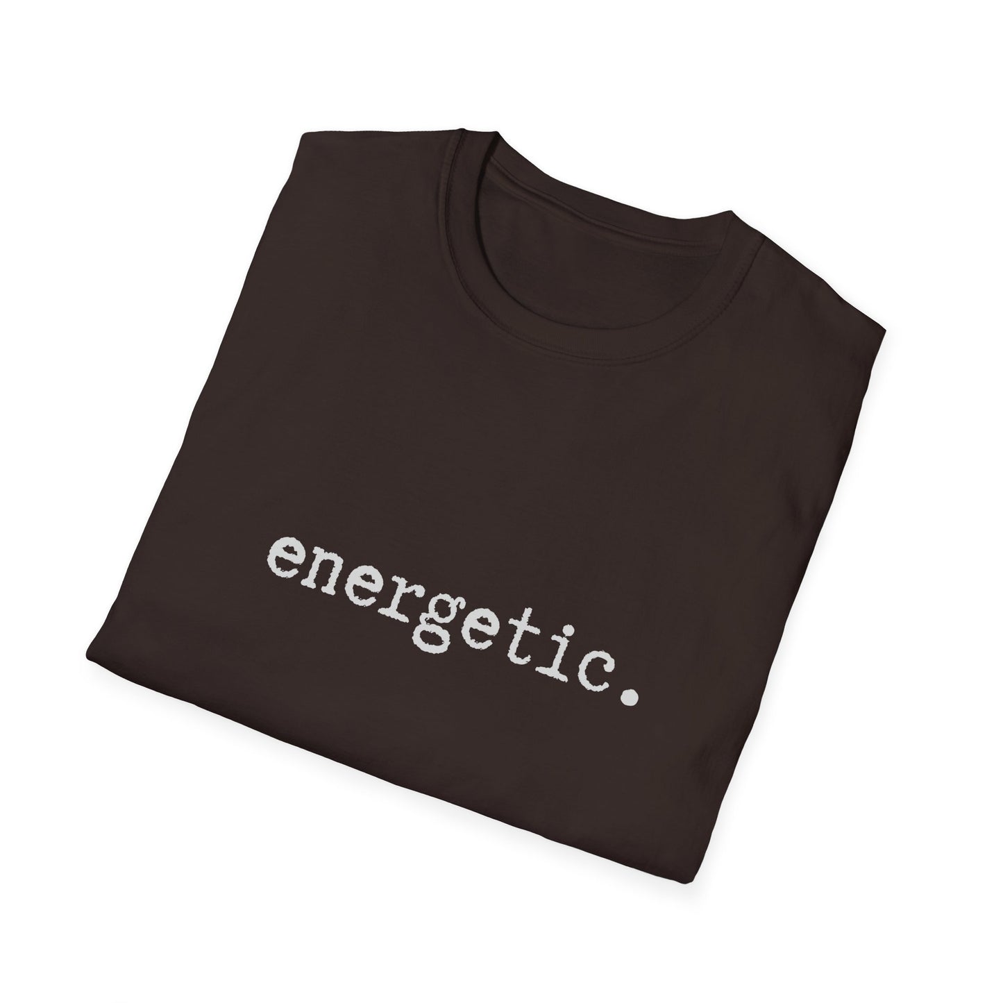 Energetic Unisex Softstyle T-Shirt, Minimalist tee, minimalist fashion, Simple message t-shirt, gift for him, gift for her, message tee