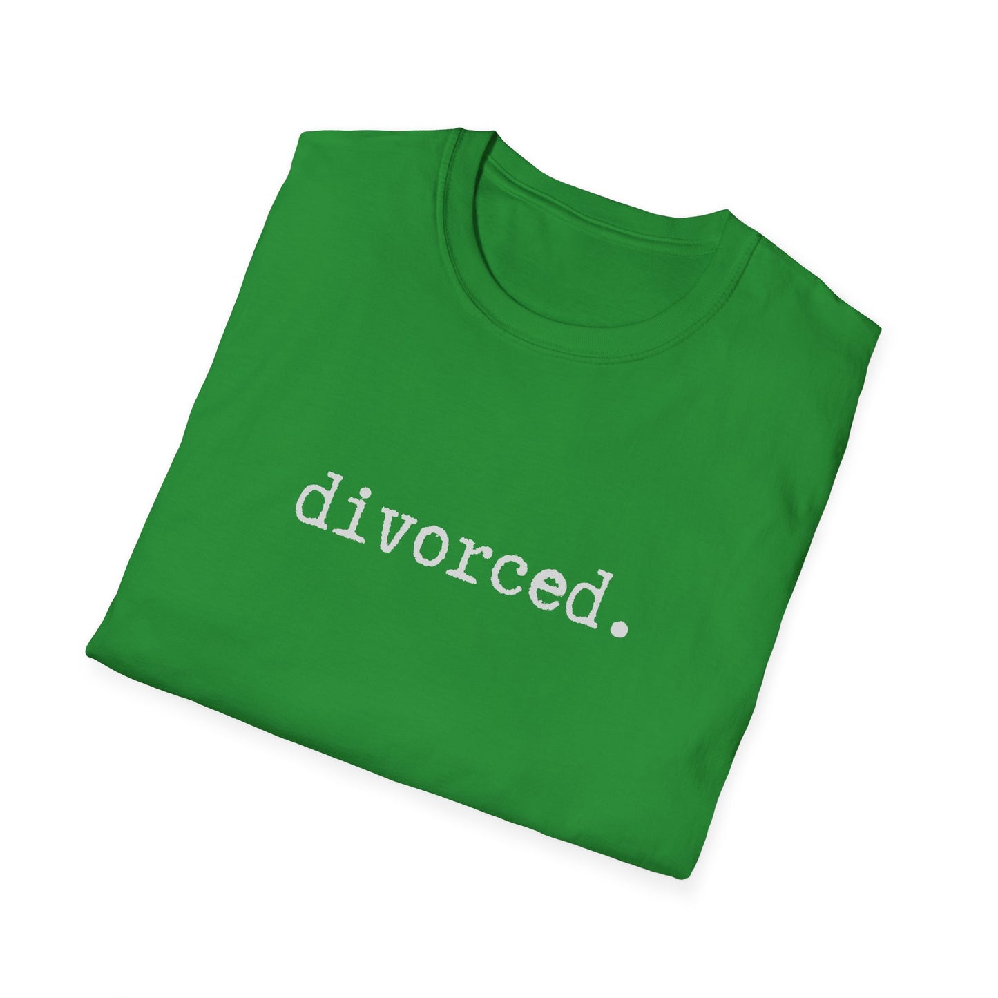Divorced Unisex Softstyle T-Shirt, Minimalist tee, minimalist fashion, Simple message t-shirt, gift for him, gift for her, message tee