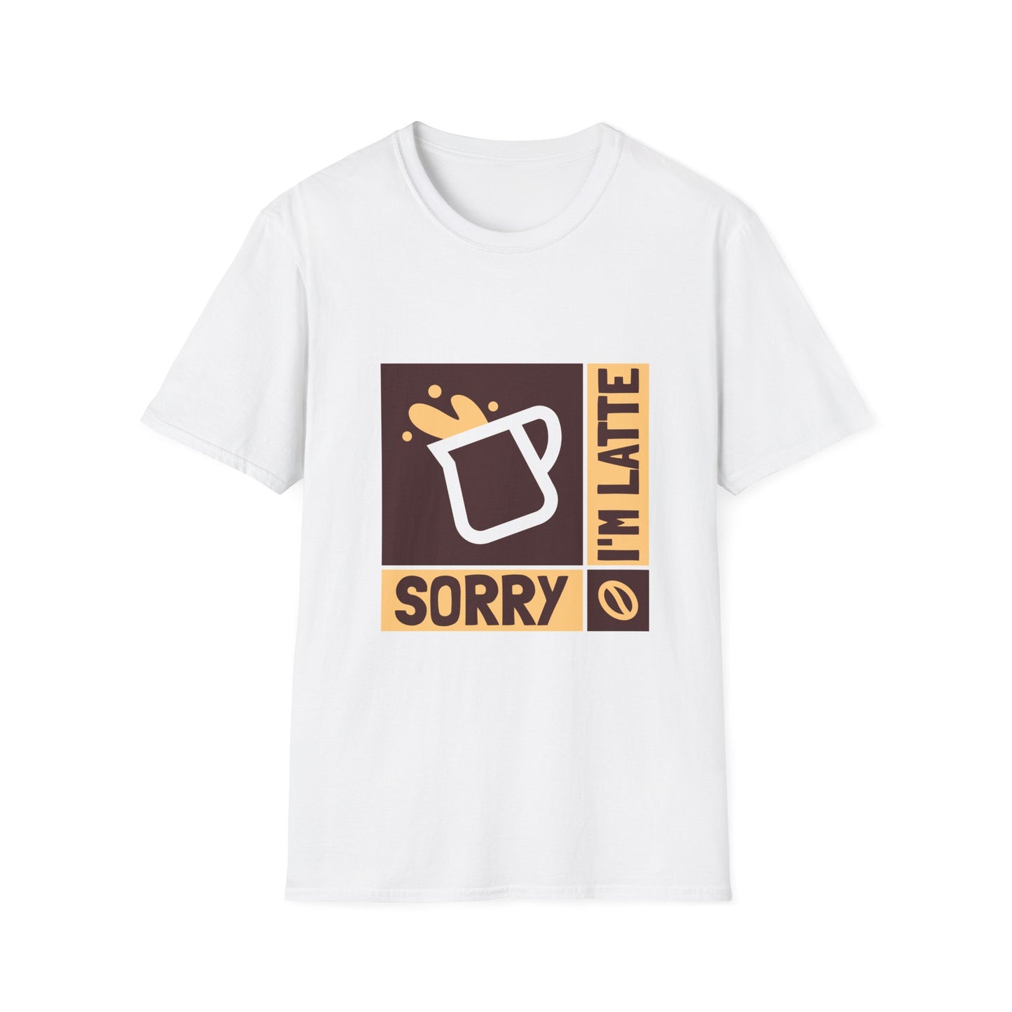 Sorry I'm Latte, Unisex Softstyle T-Shirt, Coffee lover, Funny Coffee Shirt, Gift for Coffee Drinkers, Coffee Obsessed Apparel