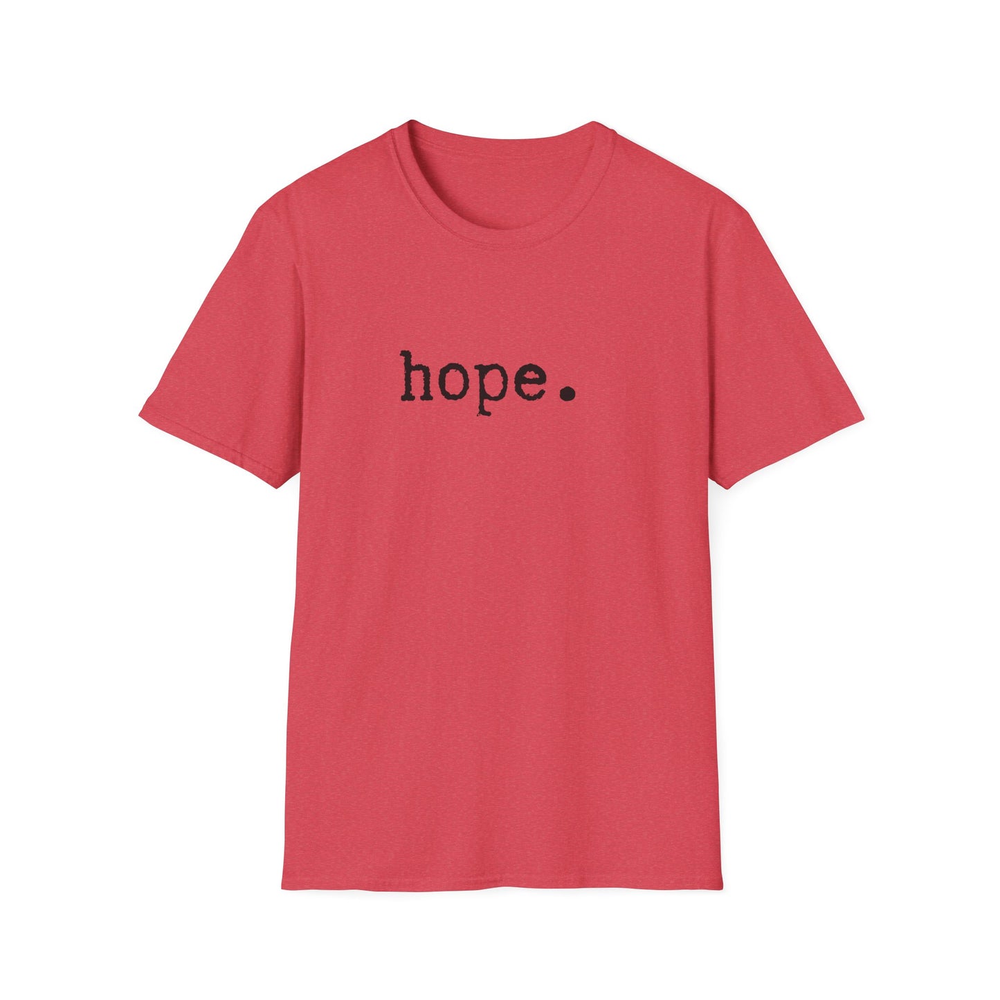 Hope Unisex Softstyle T-Shirt, Minimalist tee, minimalist fashion, Simple message t-shirt, gift for him, gift for her, message tee
