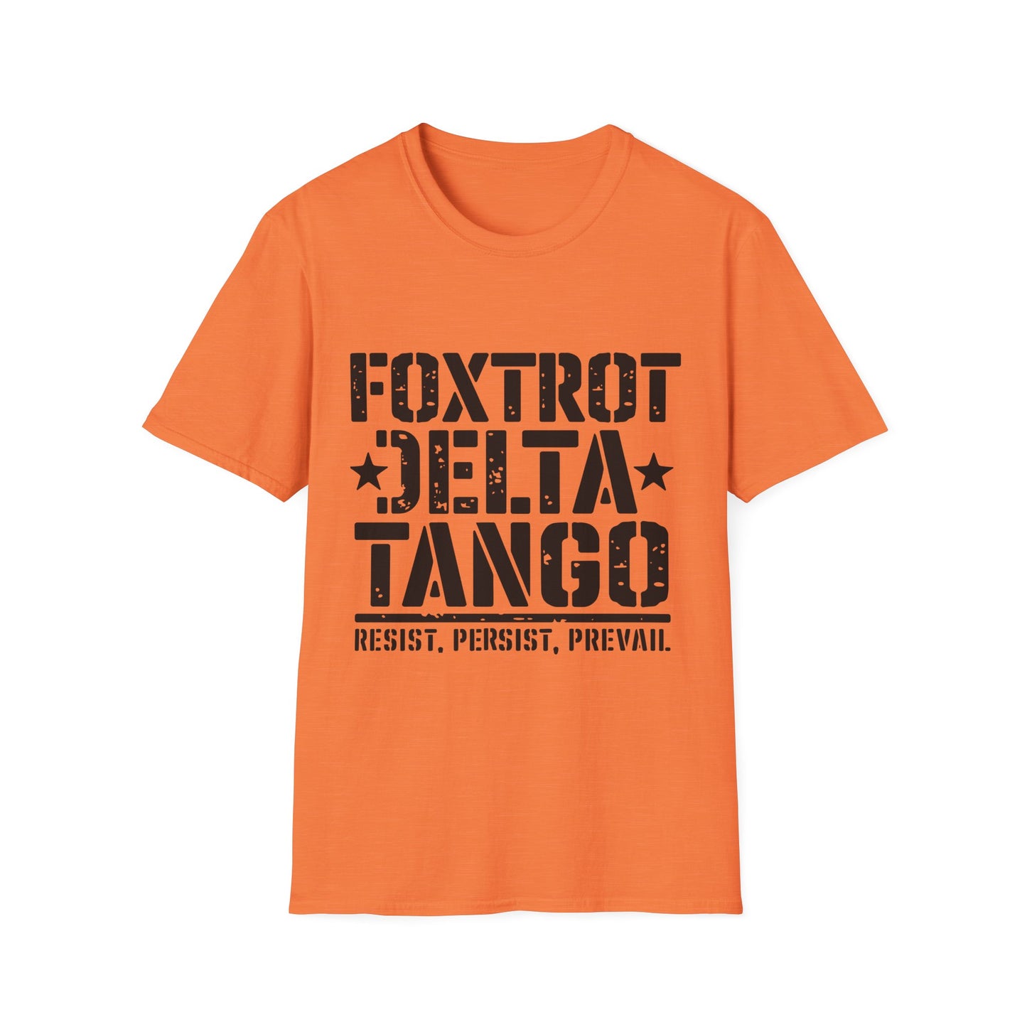 Foxtrot Delta Tango Resist, Persist, Prevail Unisex Softstyle T-Shirt, Activist Tee, Protest Shirt, Political Apparel, Activism Clothing,
