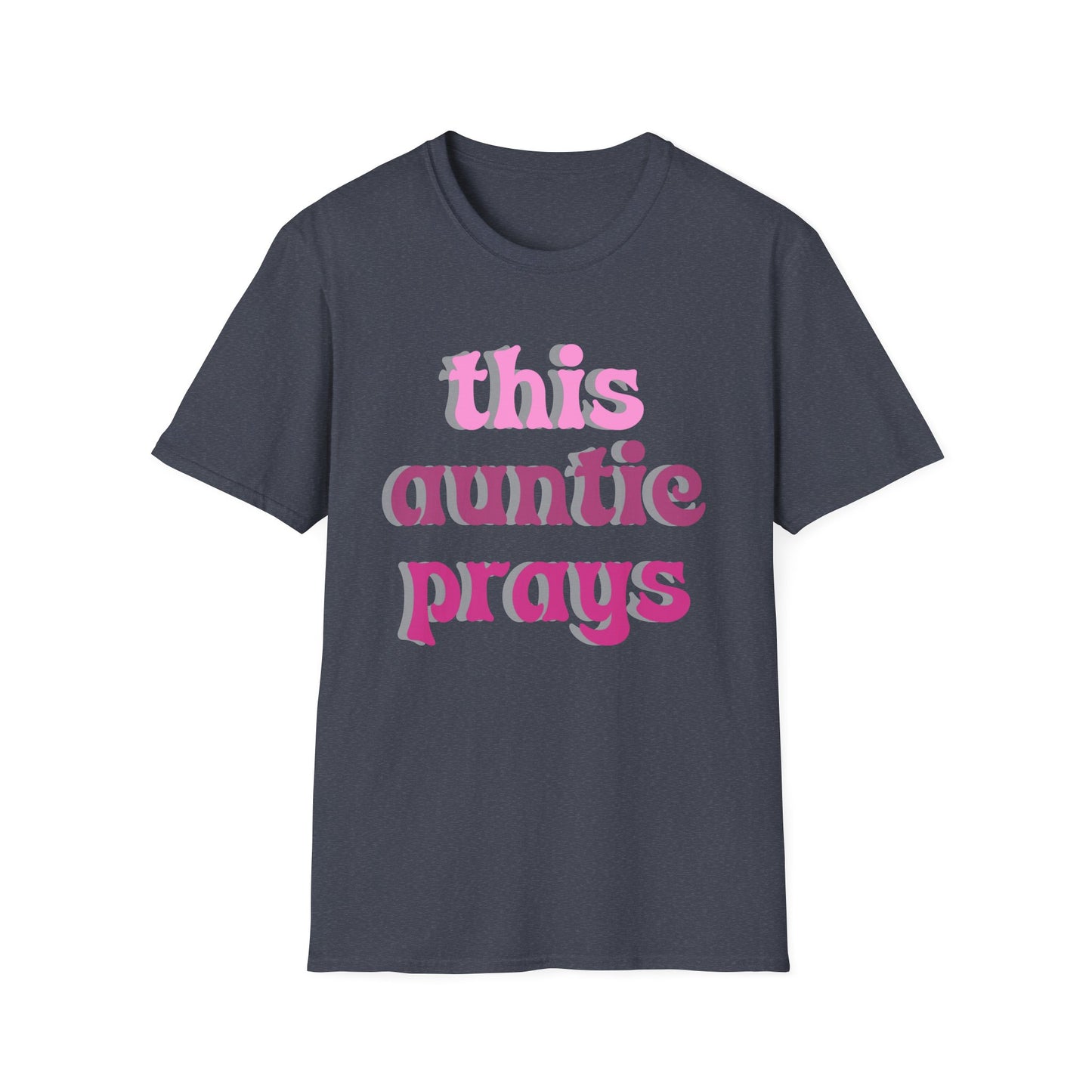 Auntie Prays Unisex T-Shirt, Religious Tee, Christian Gift, Inspirational Shirt, Family Aunt Gift