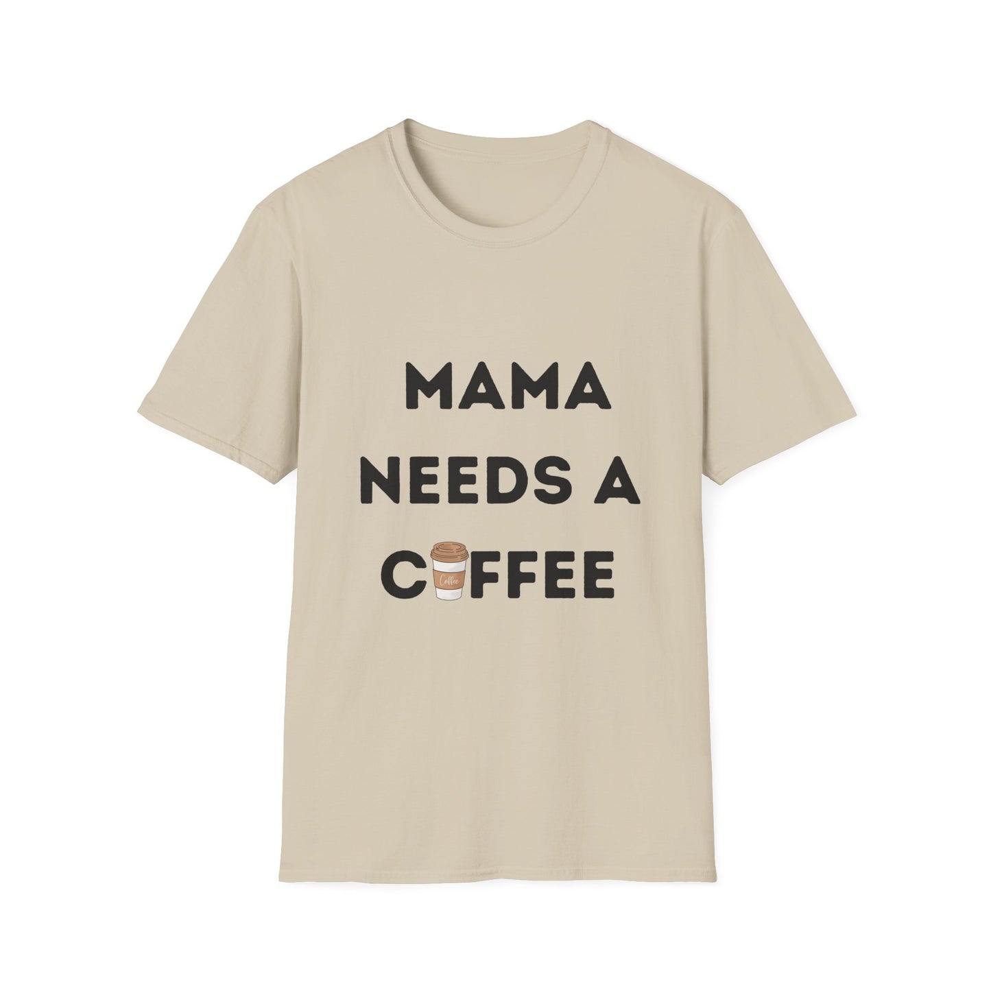 Mama Needs a Coffee T-Shirt, Funny Mom Tee, Mother's Day Gift, Mom Life Shirt, Coffee Lover Top