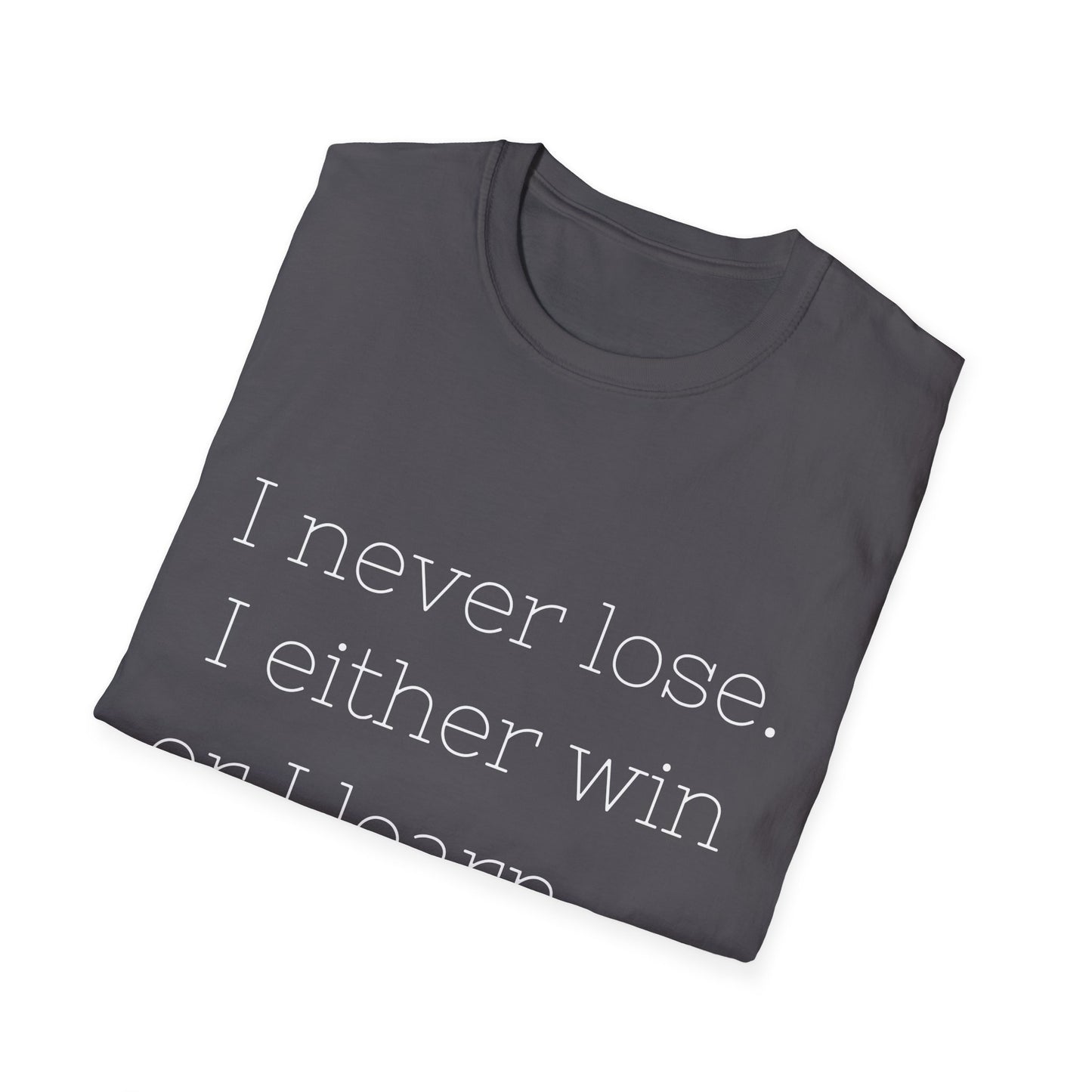 Win or Lose Nelson Mandela Quote T-Shirt, Unisex Tee, Inspirational Shirt, Motivational Top, Positive Vibes Clothing