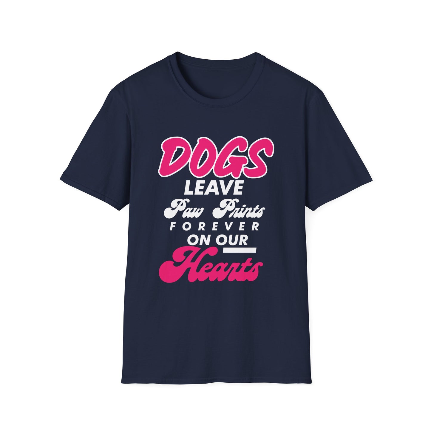 Dog Lover Unisex Softstyle T-Shirt, Dogs Leave Paw Prints, Pet Owner Tee, Animal Lover Gift, Cute Puppy Shirt