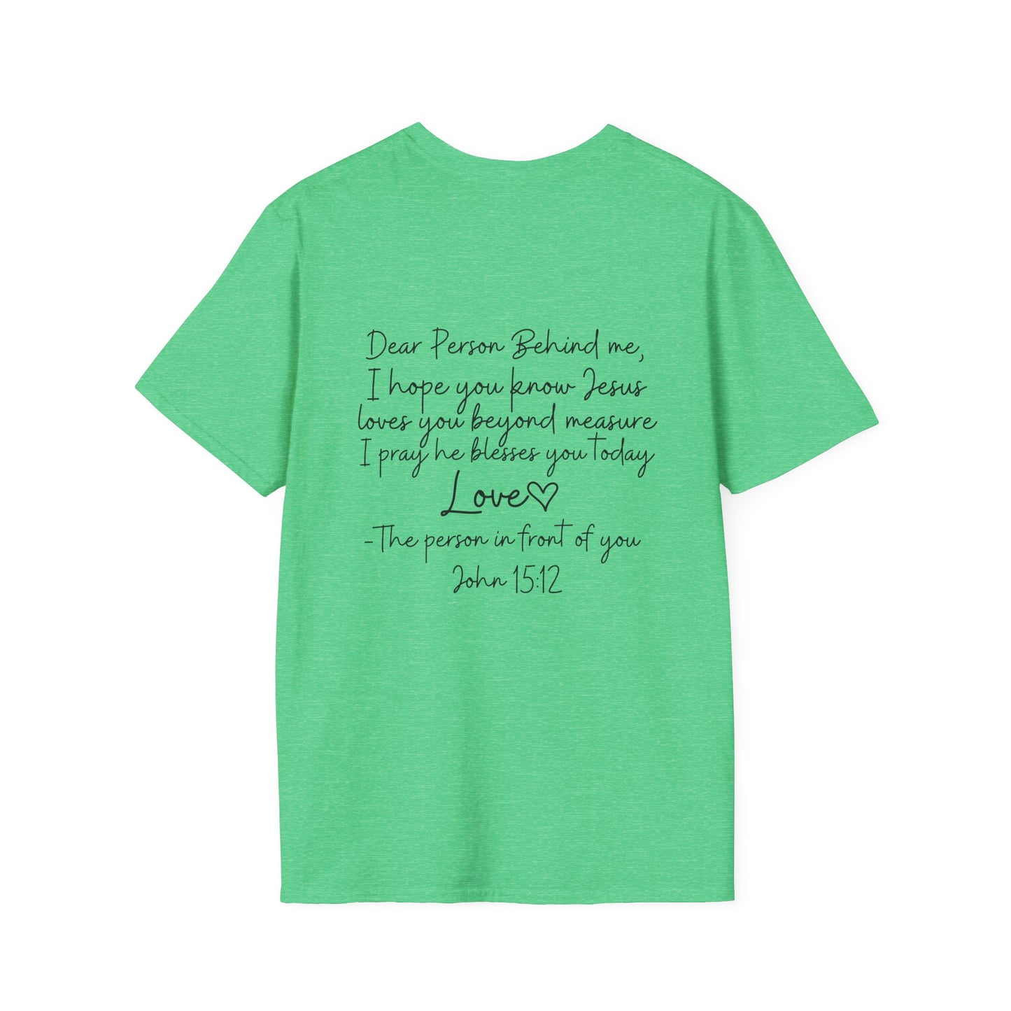 Christian Unisex T-Shirt, Inspirational Jesus Tee, Religious Graphic Tee, Comfortable Softstyle Top, Christian Gift, Printed Front and Back