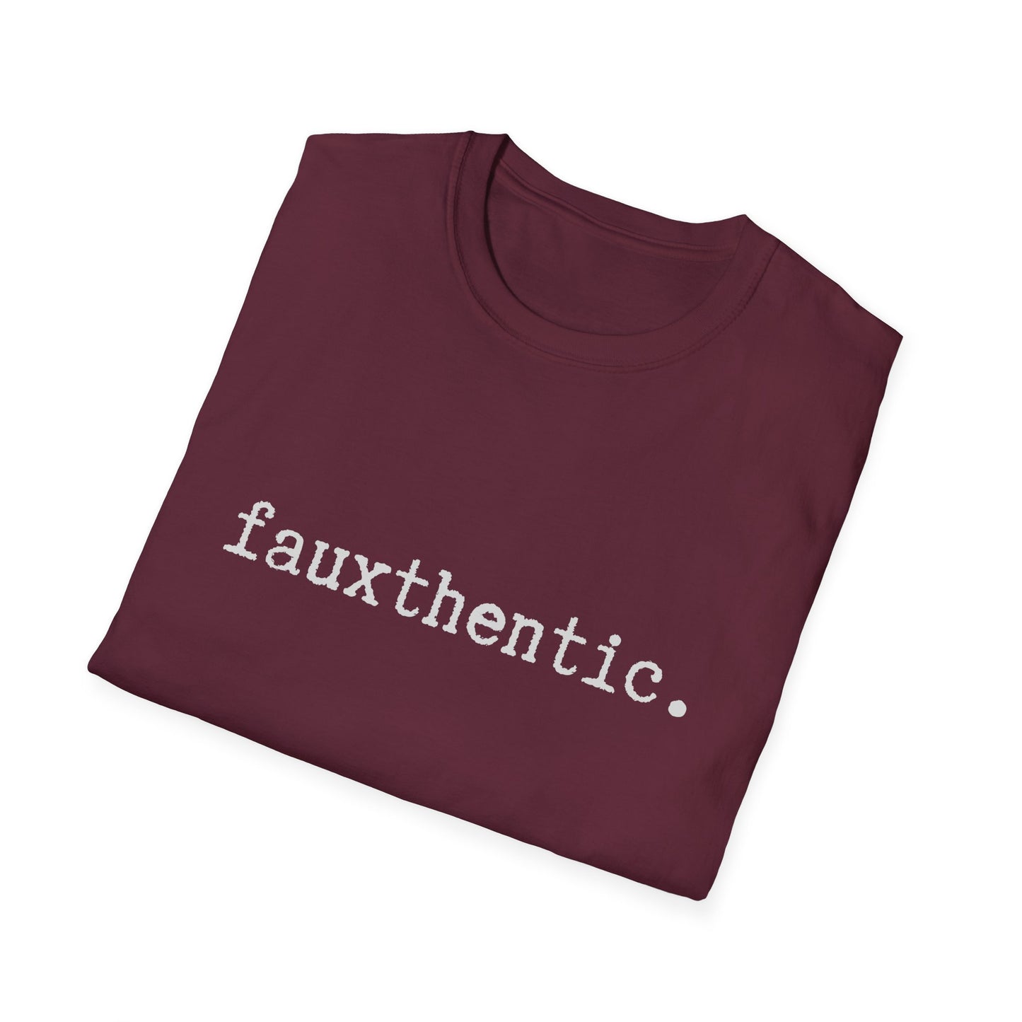 Fauxthentic Unisex T-Shirt, Minimalist Play on Words, Funny Tee, Softstyle Shirt, Gift for Him or Her, Casual Top