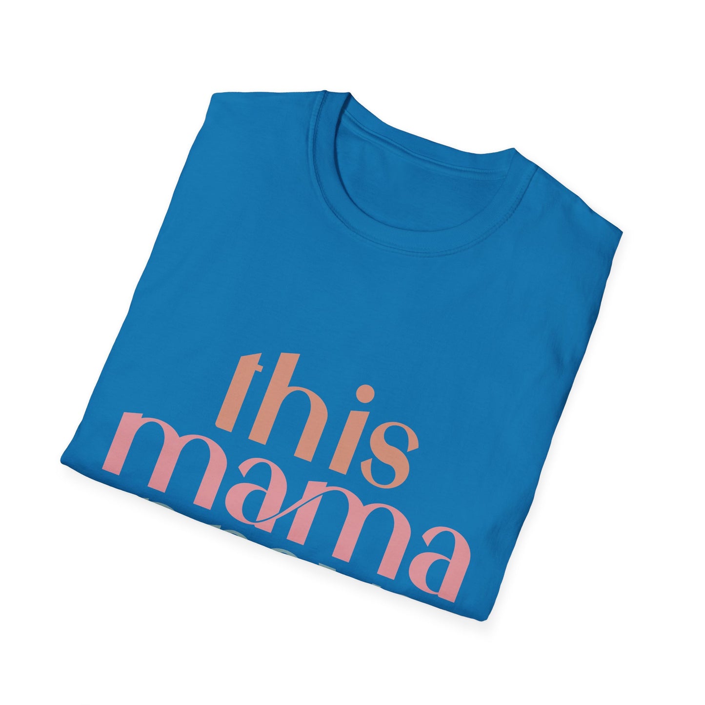 Praying Mama Unisex Softstyle T-Shirt, Mother's Day Gift, Christian Tee, Religious Shirt, Mom Prayer Apparel