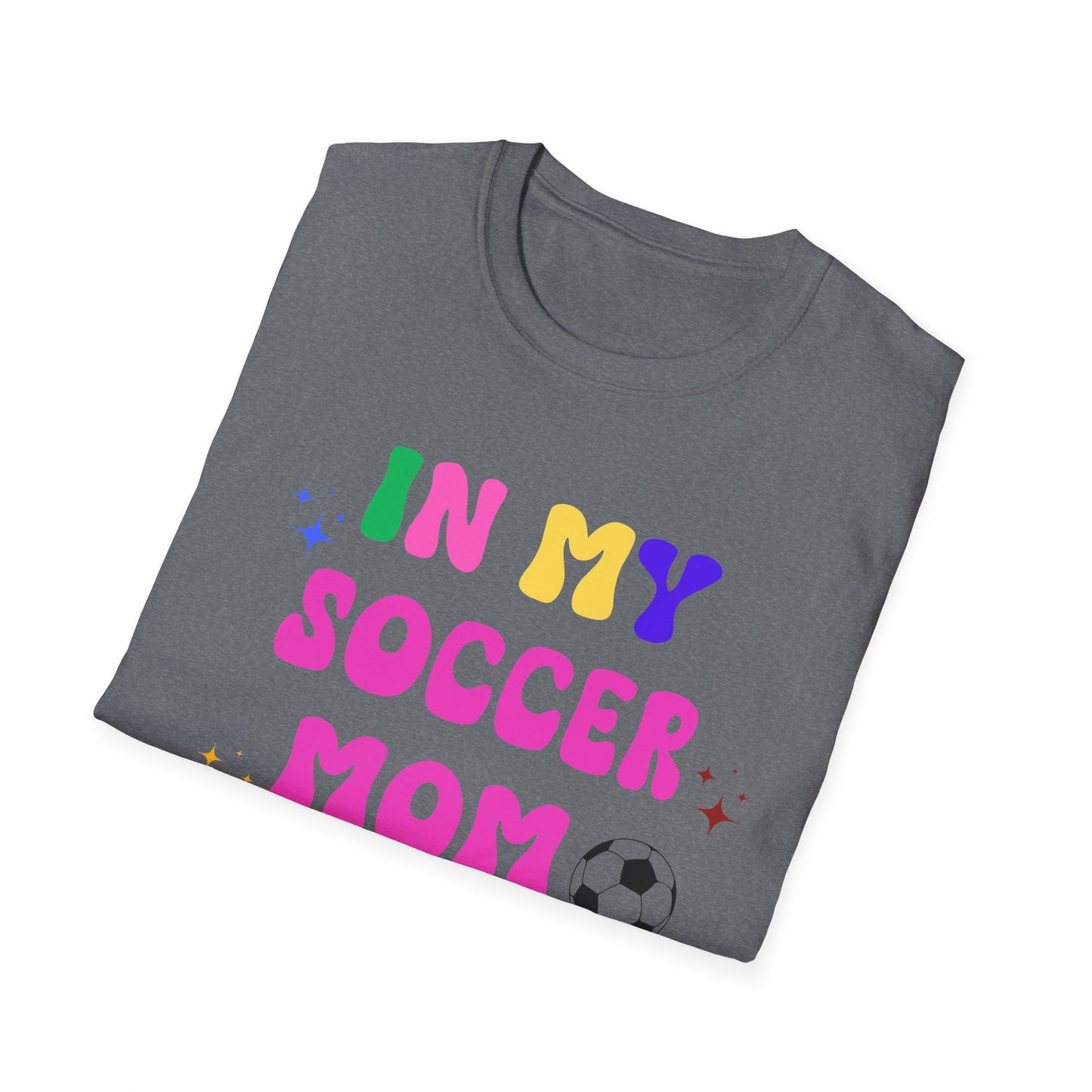 Soccer Mom Era Unisex T-Shirt, Sports Mom Tee, Soccer Mom Gift, Mom Life Shirt, Parenting Tee