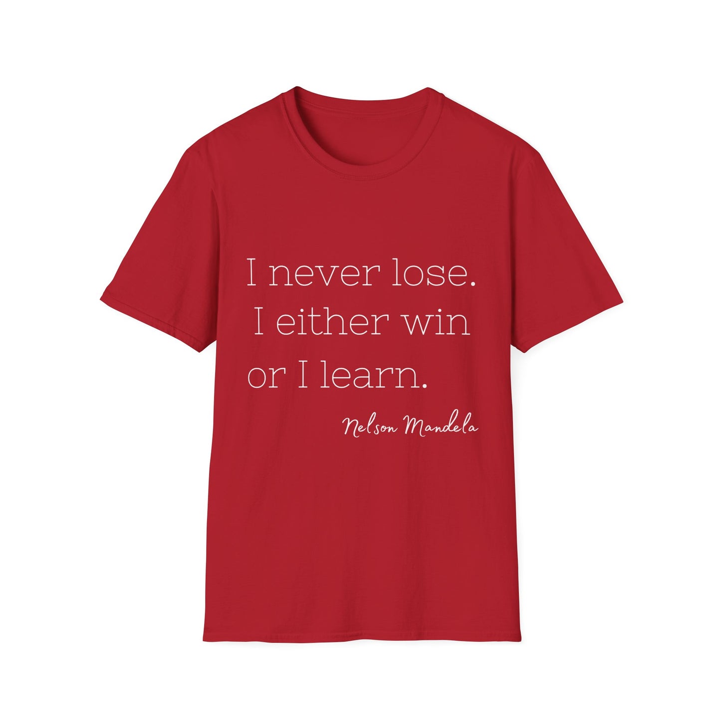 Win or Lose Nelson Mandela Quote T-Shirt, Unisex Tee, Inspirational Shirt, Motivational Top, Positive Vibes Clothing