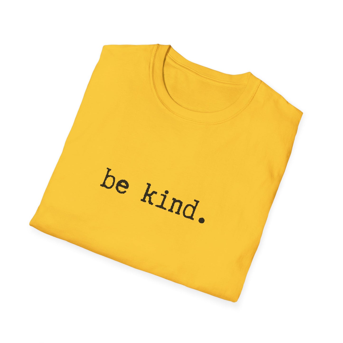 Be Kind Unisex Softstyle T-Shirt, Minimalist tee, minimalist fashion, Simple message t-shirt, gift for him, gift for her, message tee