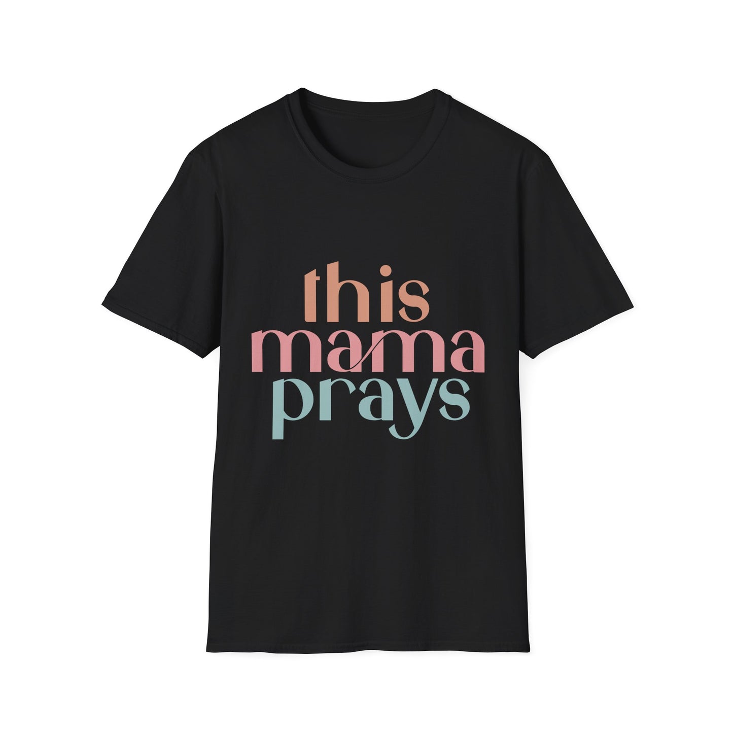 Praying Mama Unisex Softstyle T-Shirt, Mother's Day Gift, Christian Tee, Religious Shirt, Mom Prayer Apparel