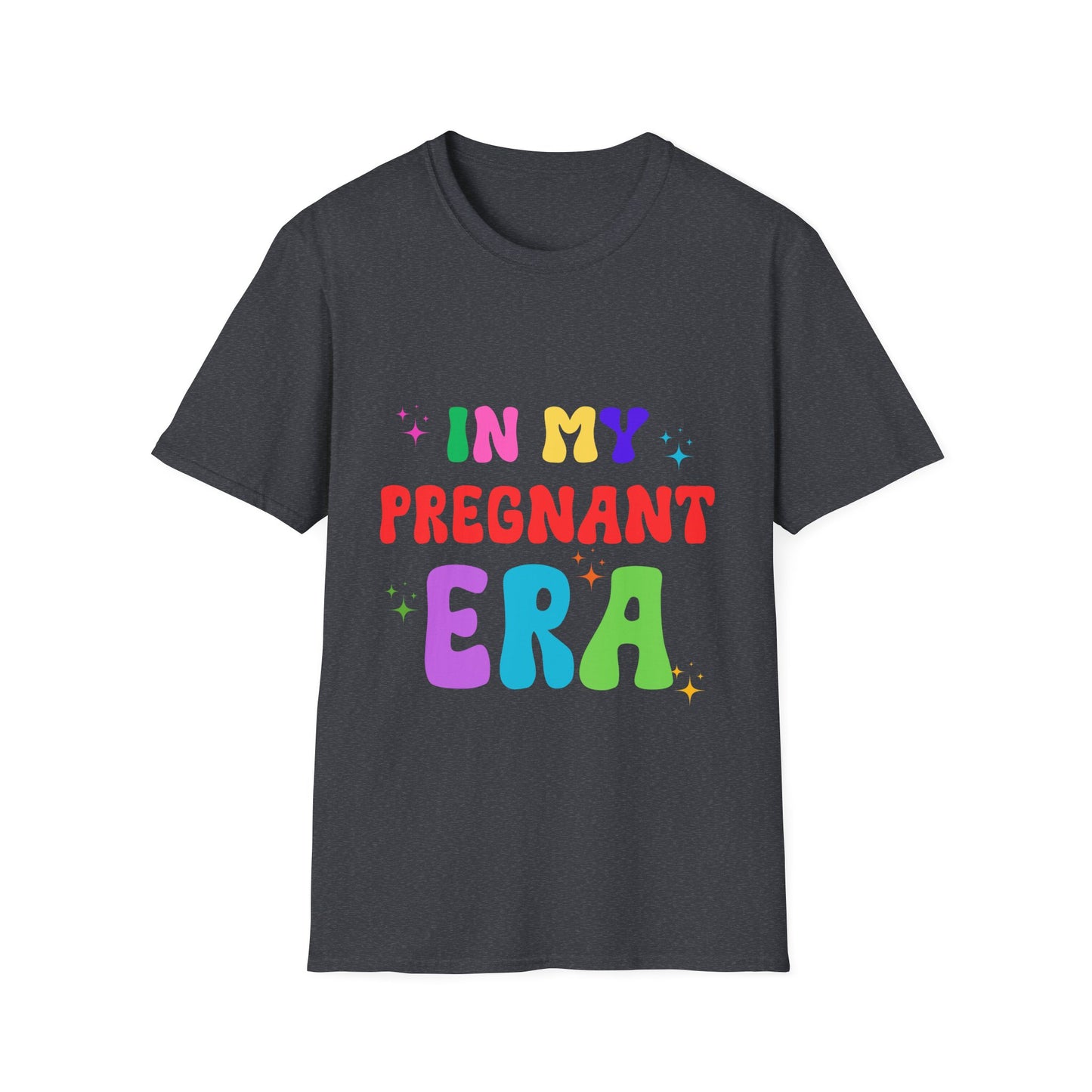 In My Pregnant Era Unisex T-Shirt - Funny Pregnancy Announcement Tee, Maternity Shirt, Baby Shower Gift, Gender Reveal Outfit, Mom to Be Top