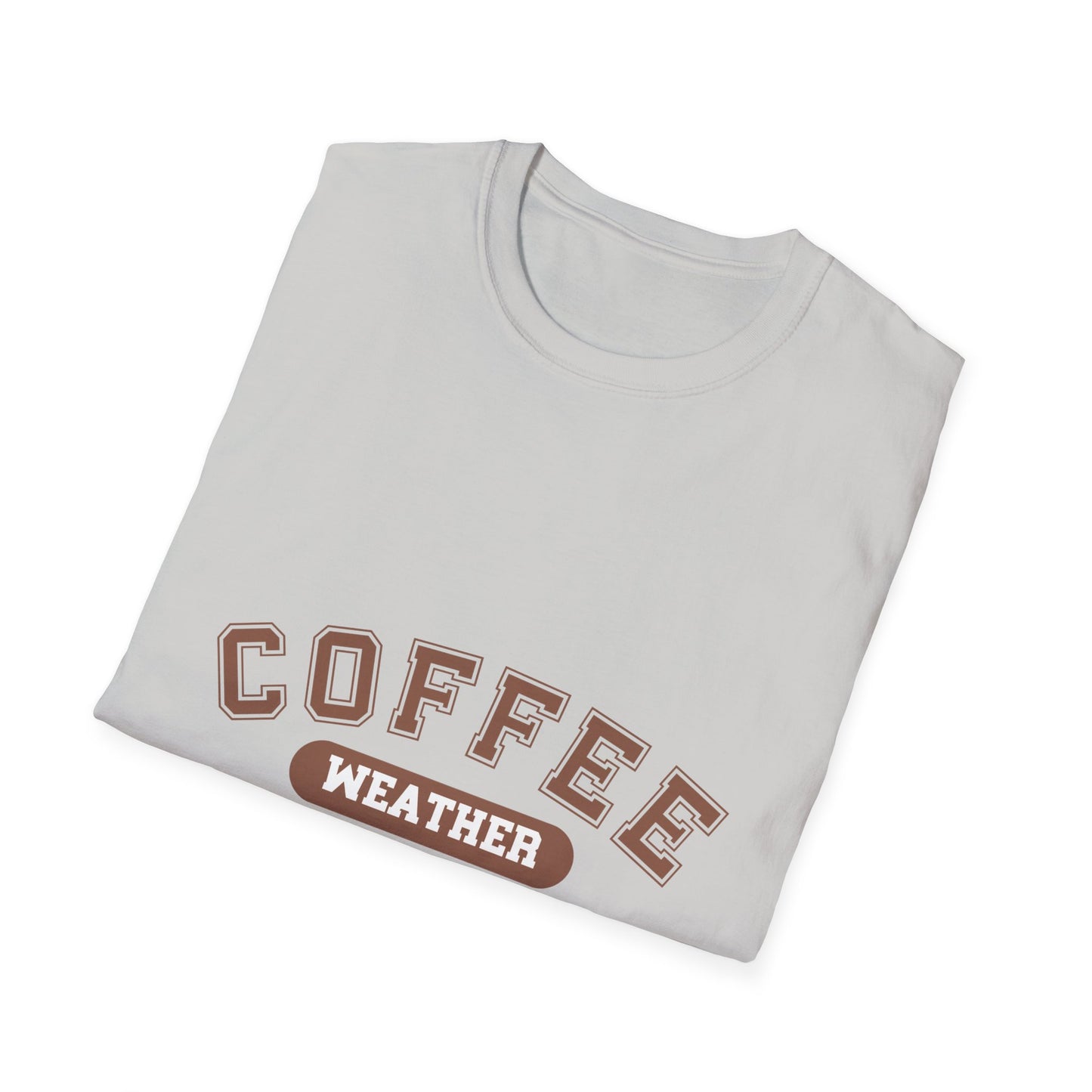 Coffee Weather Unisex T-Shirt, Coffee lover shirt, Cozy Tee, Fall fashion, Gift for coffee drinker, Coffee weather apparel
