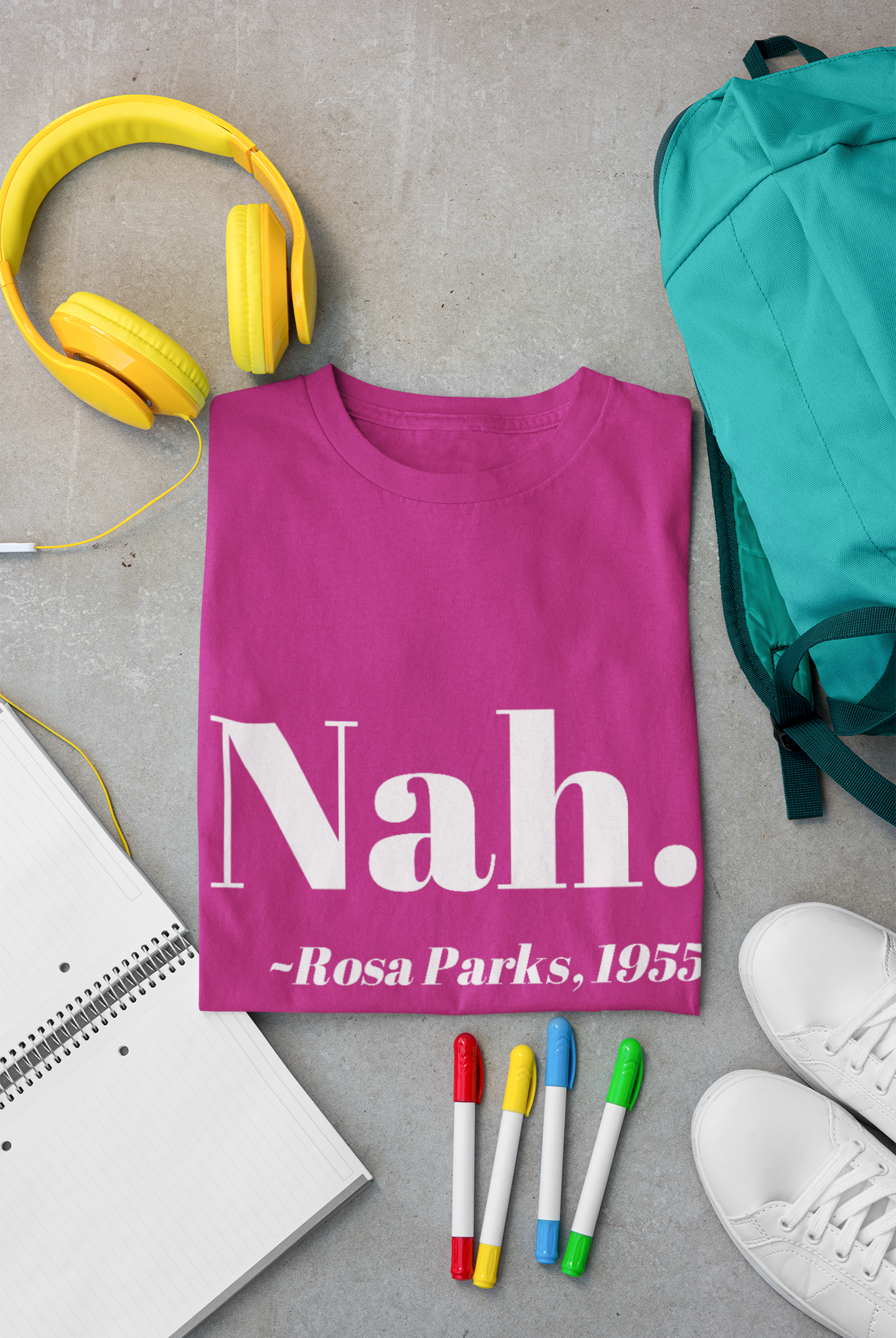Nah Rosa Parks Quote T-Shirt, Civil Rights Activist Tee, Inspirational Protest Shirt, Unisex Softstyle Top, Social Justice Clothing