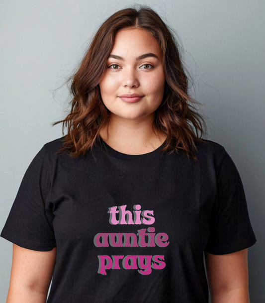 Auntie Prays Unisex T-Shirt, Religious Tee, Christian Gift, Inspirational Shirt, Family Aunt Gift