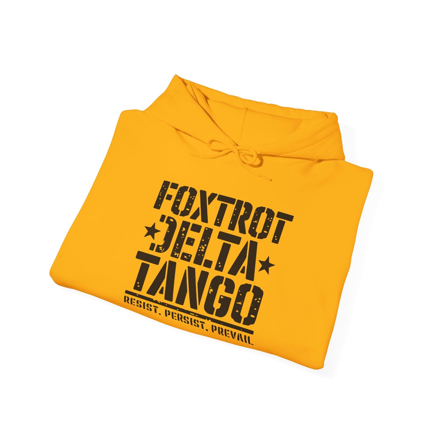Political Statement Foxtrot Delta Tango Resist, Persist, Prevail Hoodie - Activist Sweatshirt, Protest Apparel, Liberal Outerwear