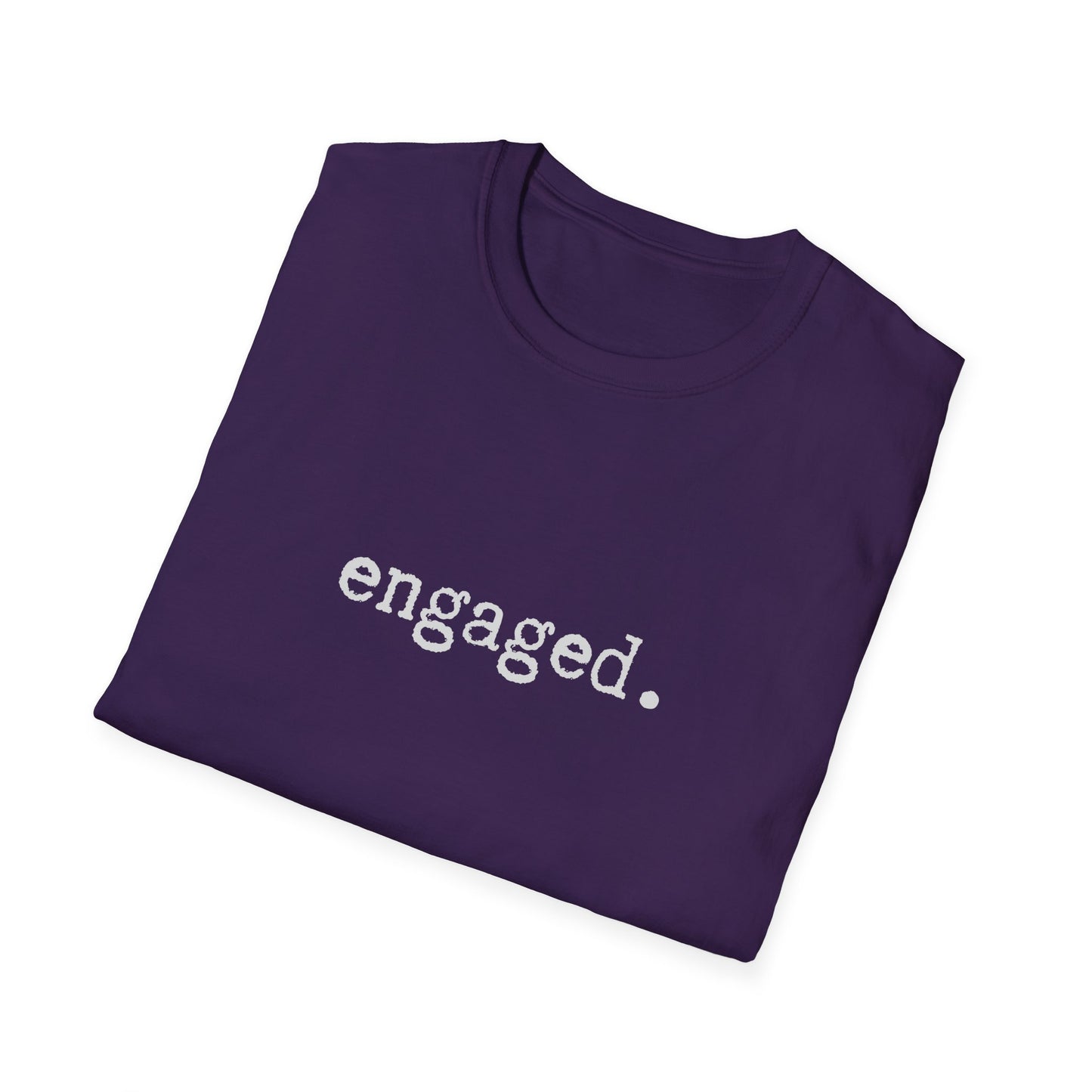 Engaged Minimalist Unisex Softstyle T-Shirt, Wedding Announcement Tee, Bride Groom Gift, Marriage Proposal Shirt, Bridal Party Top