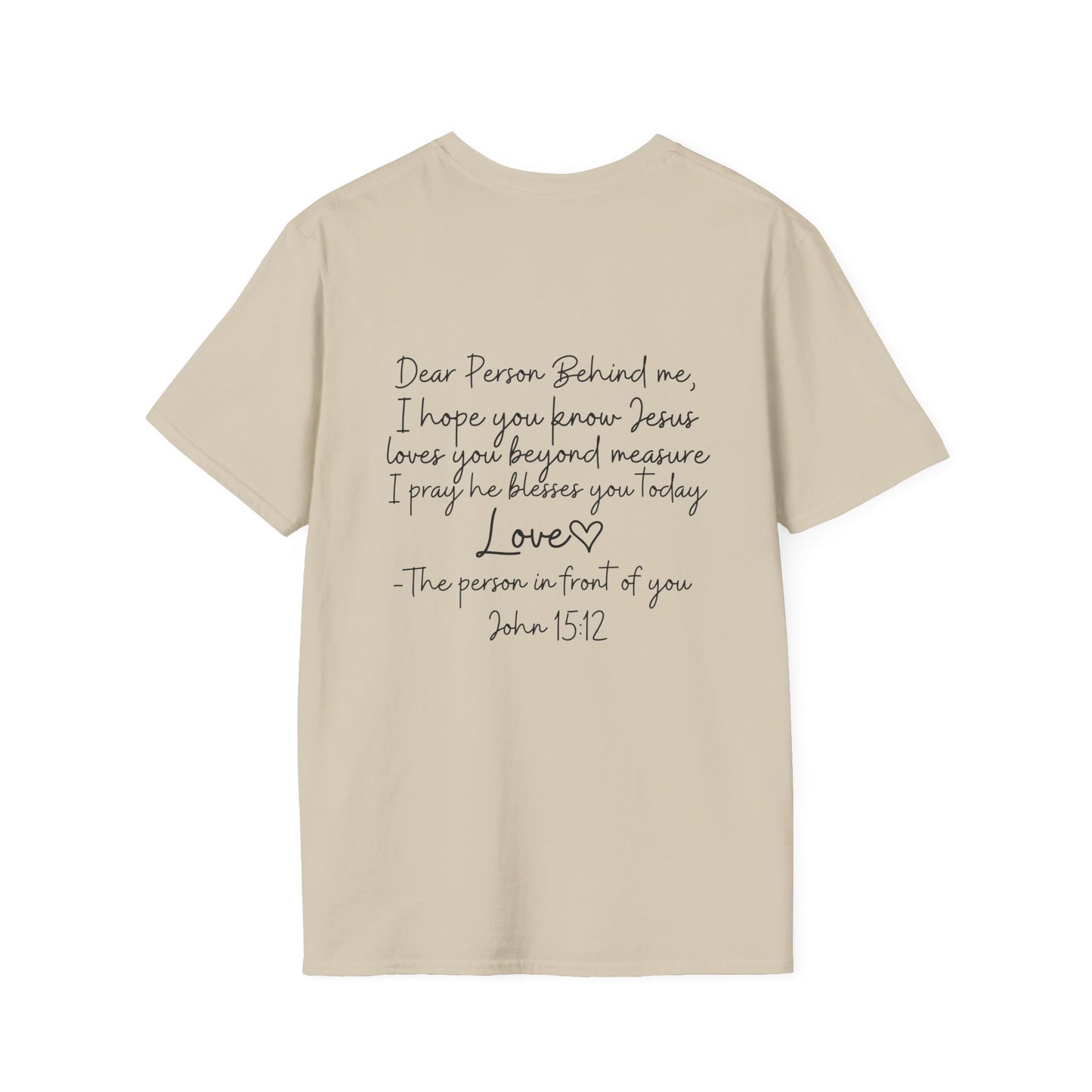 Christian Unisex T-Shirt, Inspirational Jesus Tee, Religious Graphic Tee, Comfortable Softstyle Top, Christian Gift, Printed Front and Back