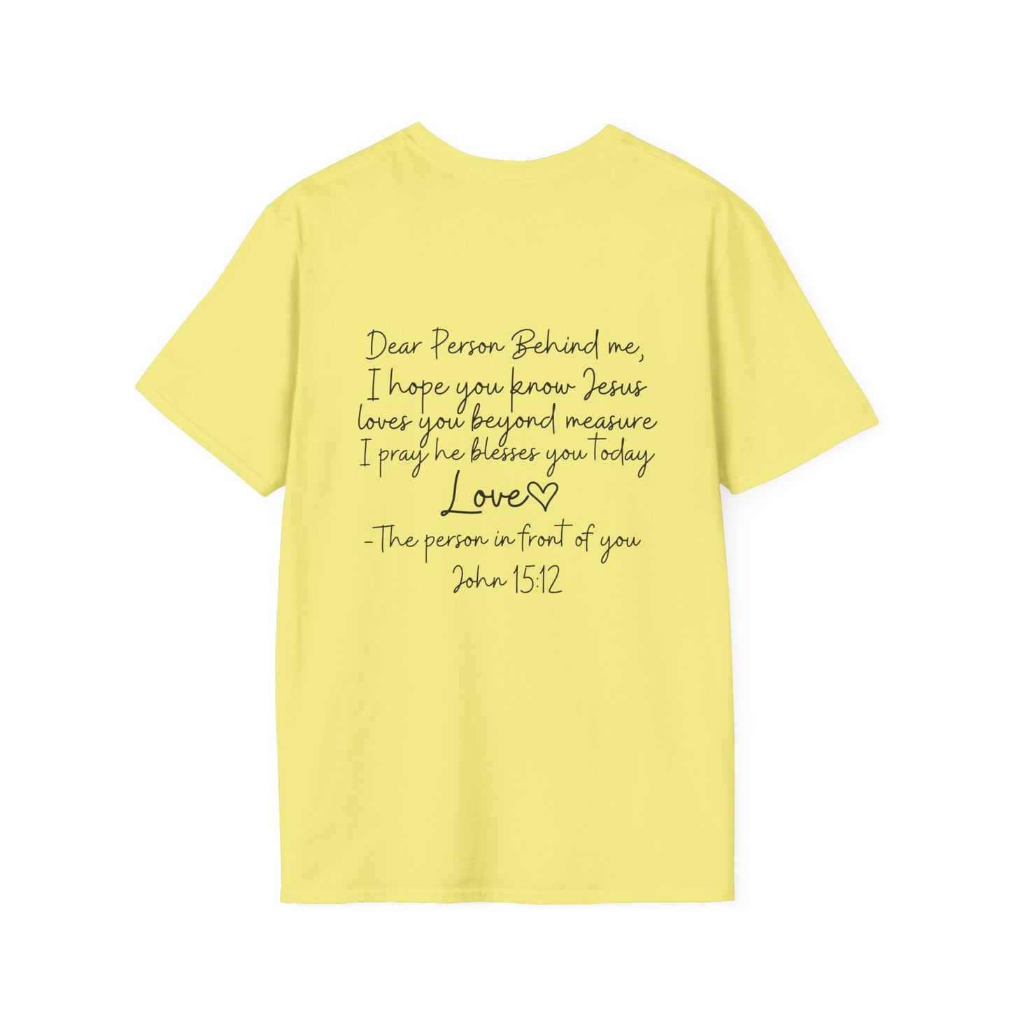 Christian Unisex T-Shirt, Inspirational Jesus Tee, Religious Graphic Tee, Comfortable Softstyle Top, Christian Gift, Printed Front and Back