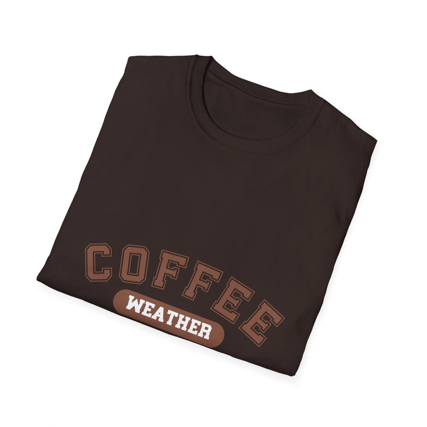 Coffee Weather Unisex T-Shirt, Coffee lover shirt, Cozy Tee, Fall fashion, Gift for coffee drinker, Coffee weather apparel