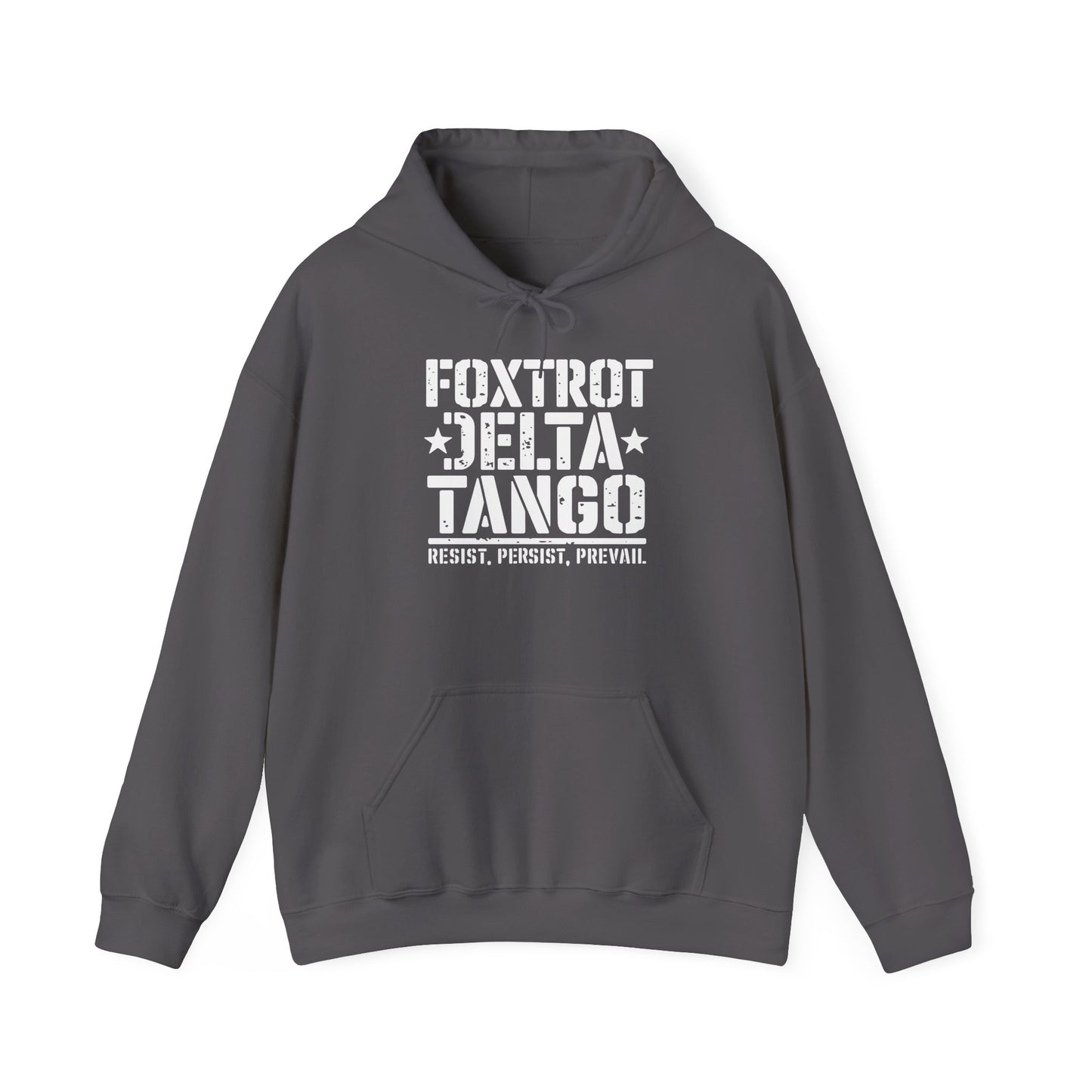 Political Statement Foxtrot Delta Tango Resist, Persist, Prevail Hoodie - Activist Sweatshirt, Protest Apparel, Liberal Outerwear,