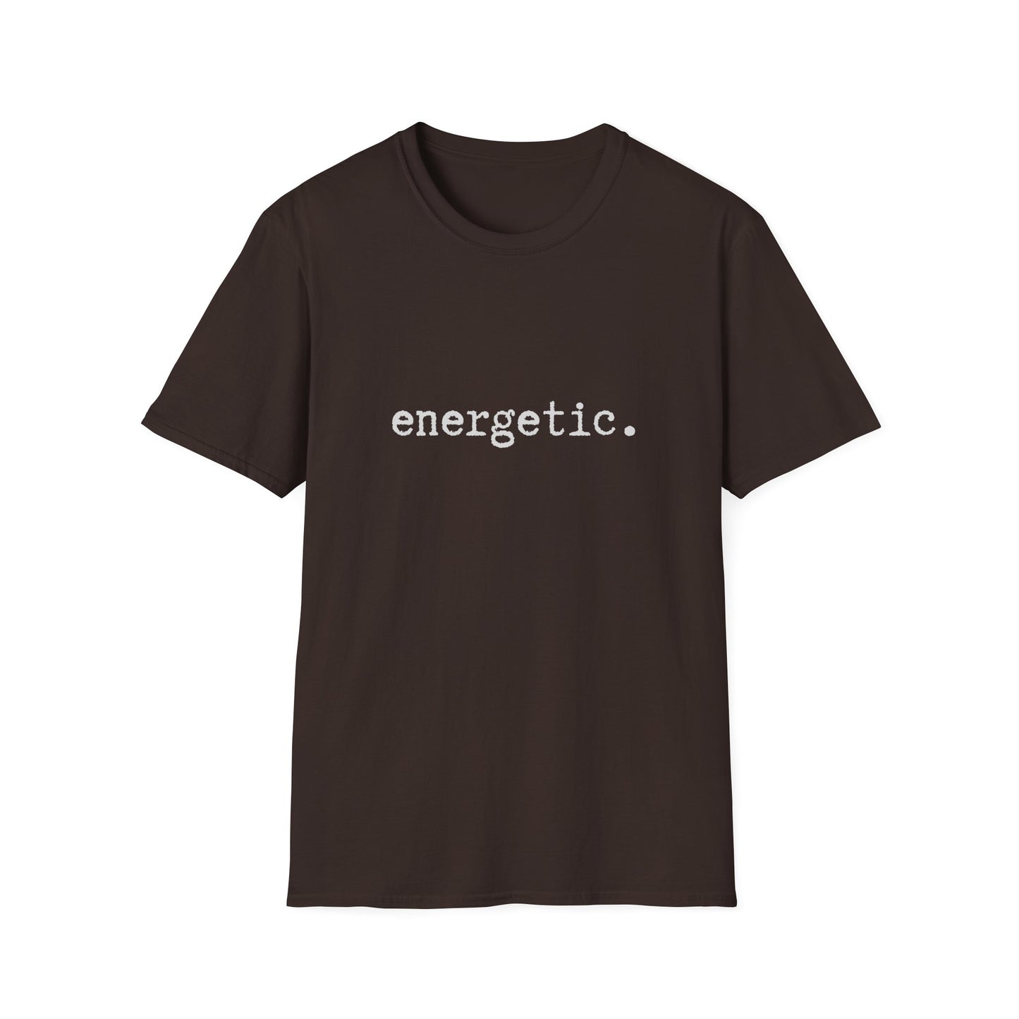 Energetic Unisex Softstyle T-Shirt, Minimalist tee, minimalist fashion, Simple message t-shirt, gift for him, gift for her, message tee