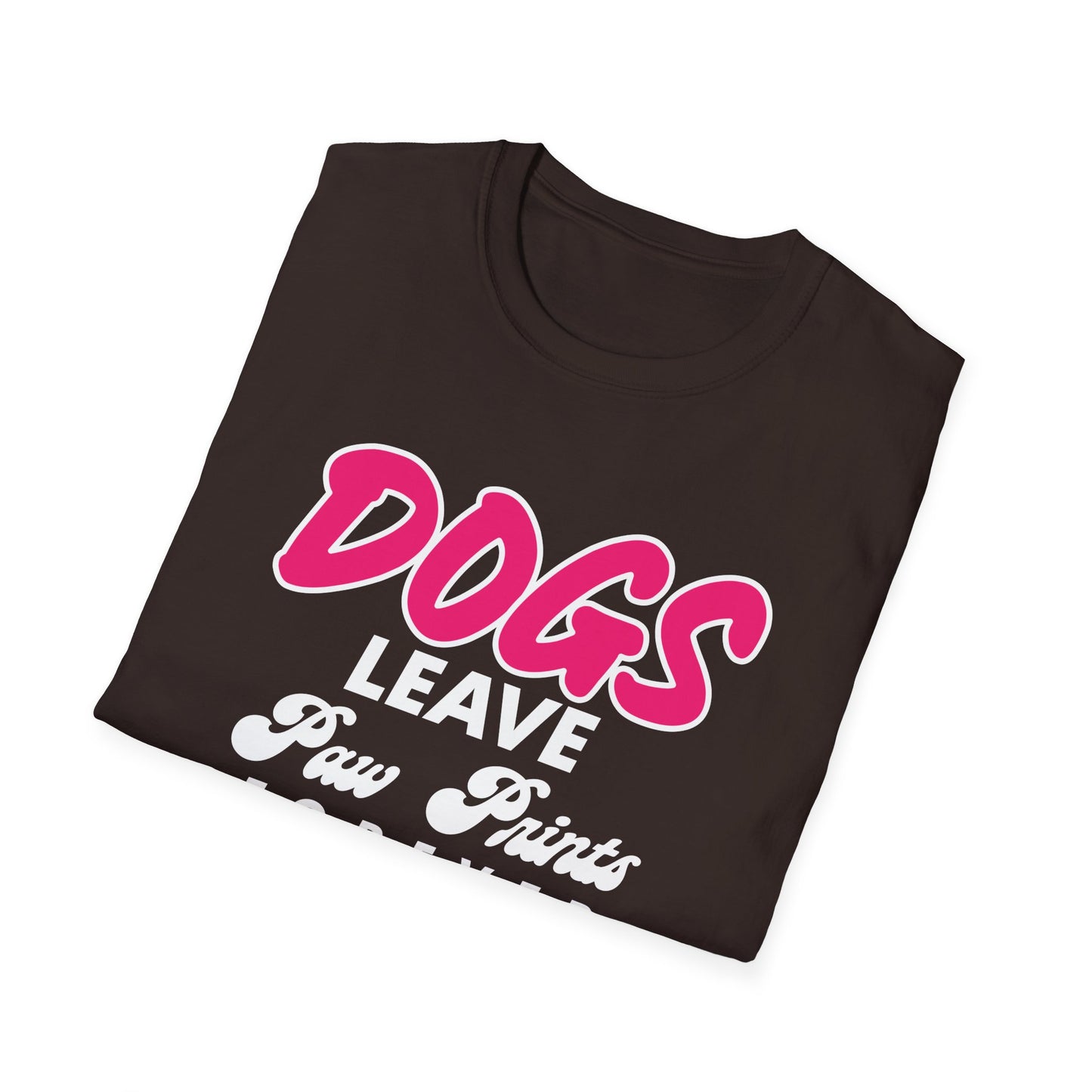 Dog Lover Unisex Softstyle T-Shirt, Dogs Leave Paw Prints, Pet Owner Tee, Animal Lover Gift, Cute Puppy Shirt