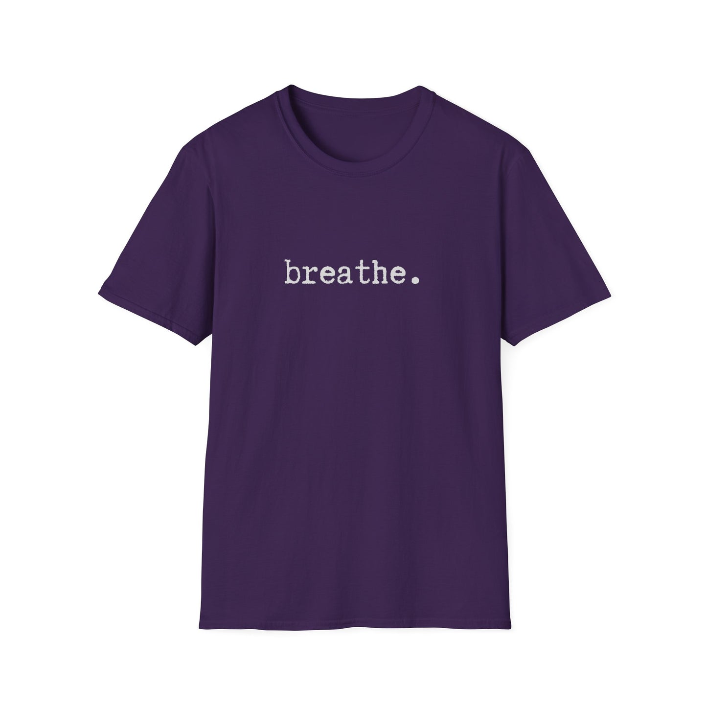 Breathe Unisex Softstyle T-Shirt, Minimalist tee, minimalist fashion, Simple message t-shirt, gift for him, gift for her, message tee