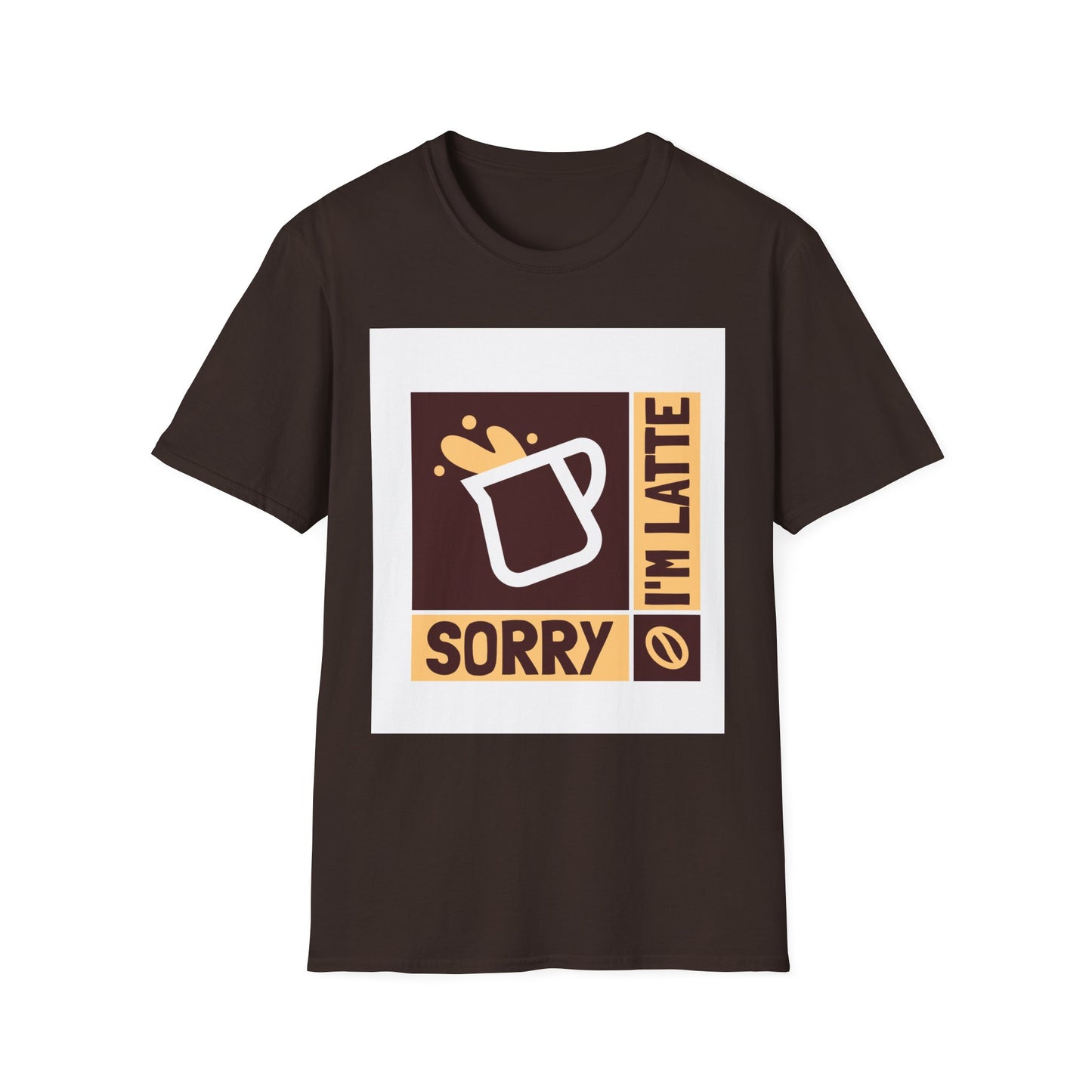 Sorry I'm Latte, Unisex Softstyle T-Shirt, Coffee lover, Funny Coffee Shirt, Gift for Coffee Drinkers, Coffee Obsessed Apparel