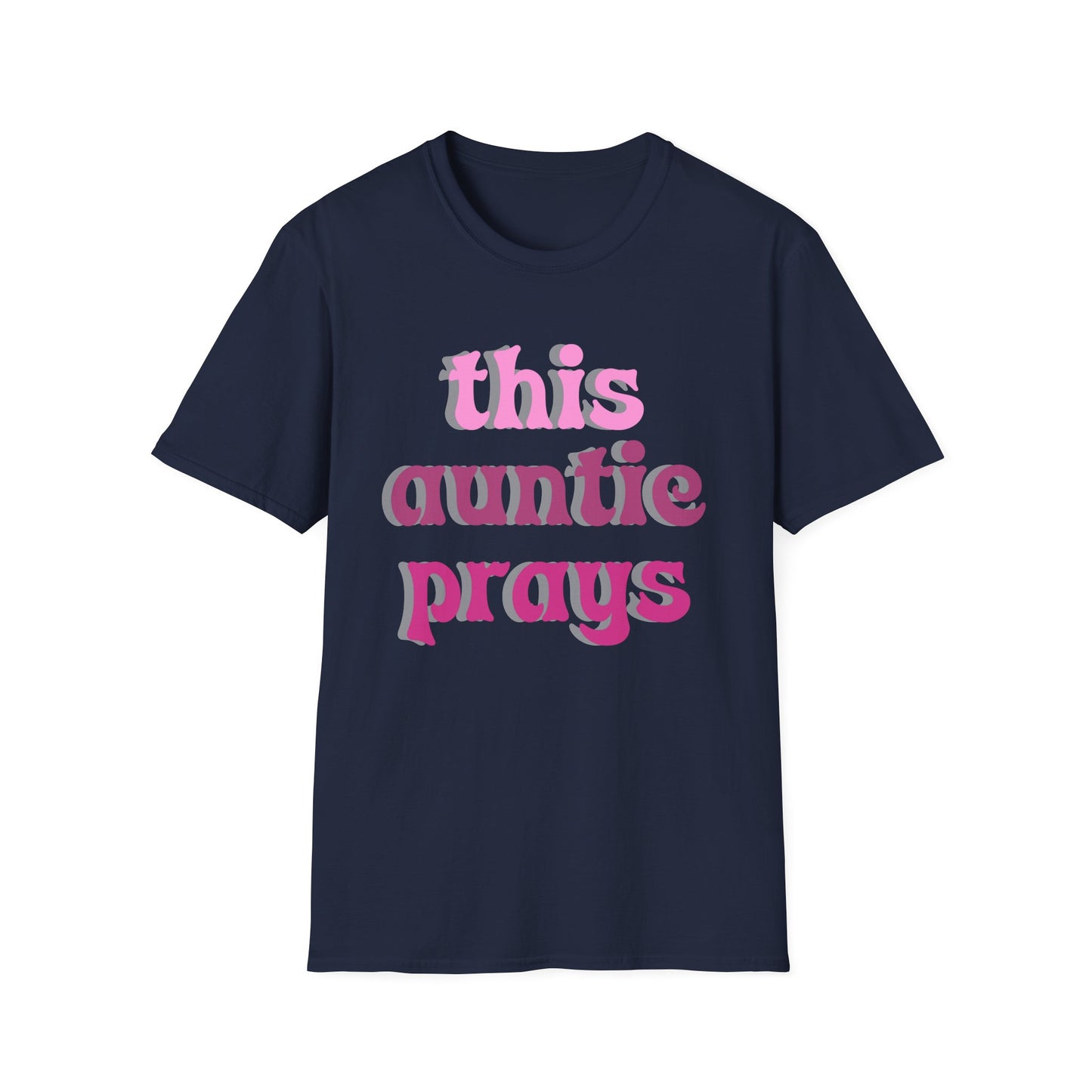 Auntie Prays Unisex T-Shirt, Religious Tee, Christian Gift, Inspirational Shirt, Family Aunt Gift