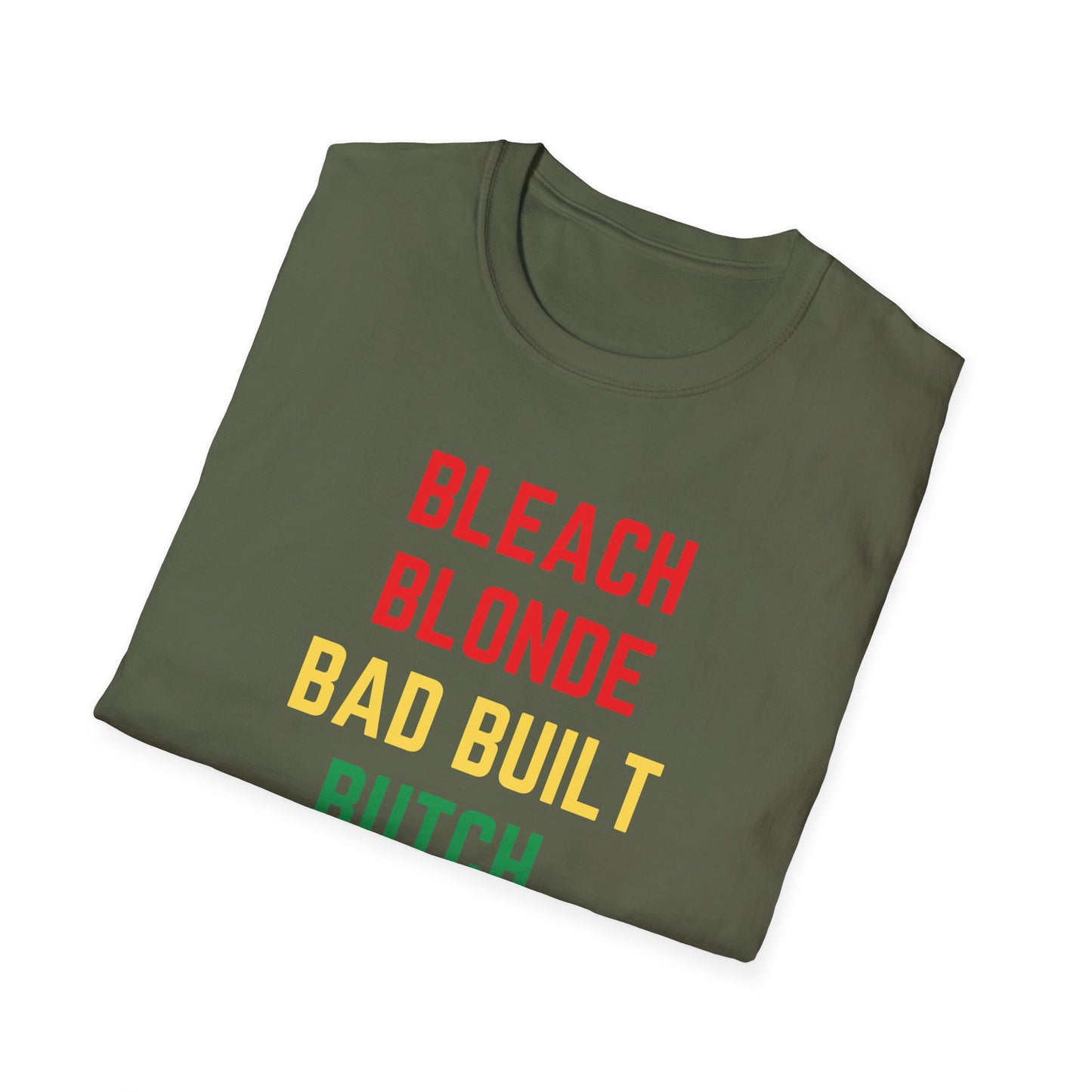 Bleach Blonde Unisex T-Shirt, Bad Built Butch Body Tee, Softstyle Gender-Neutral Shirt, Distressed Graphic Top, Edgy Unisex Clothing