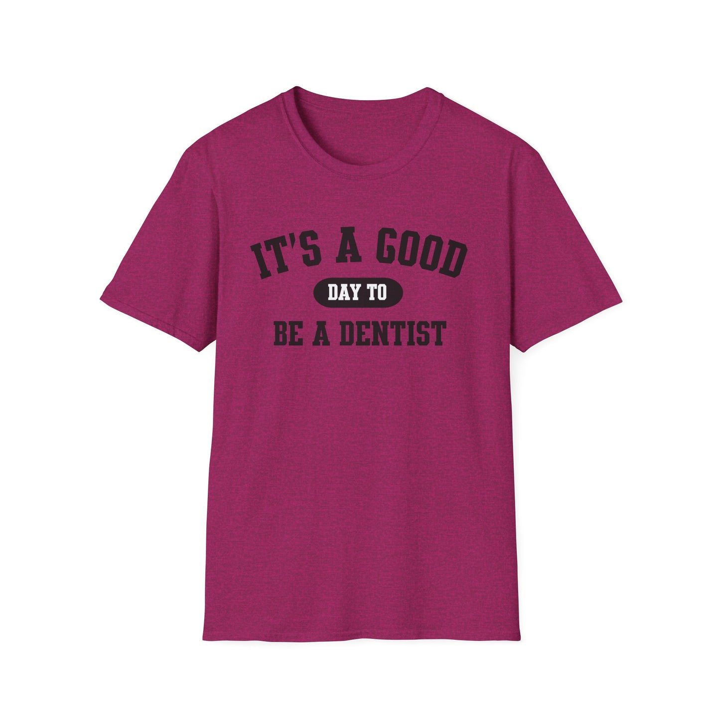 Good Day Dentist Tee, Dental Hygienist Shirt, Dental Assistant Gift, Dentist Graduation Present, Dental Clinic Apparel