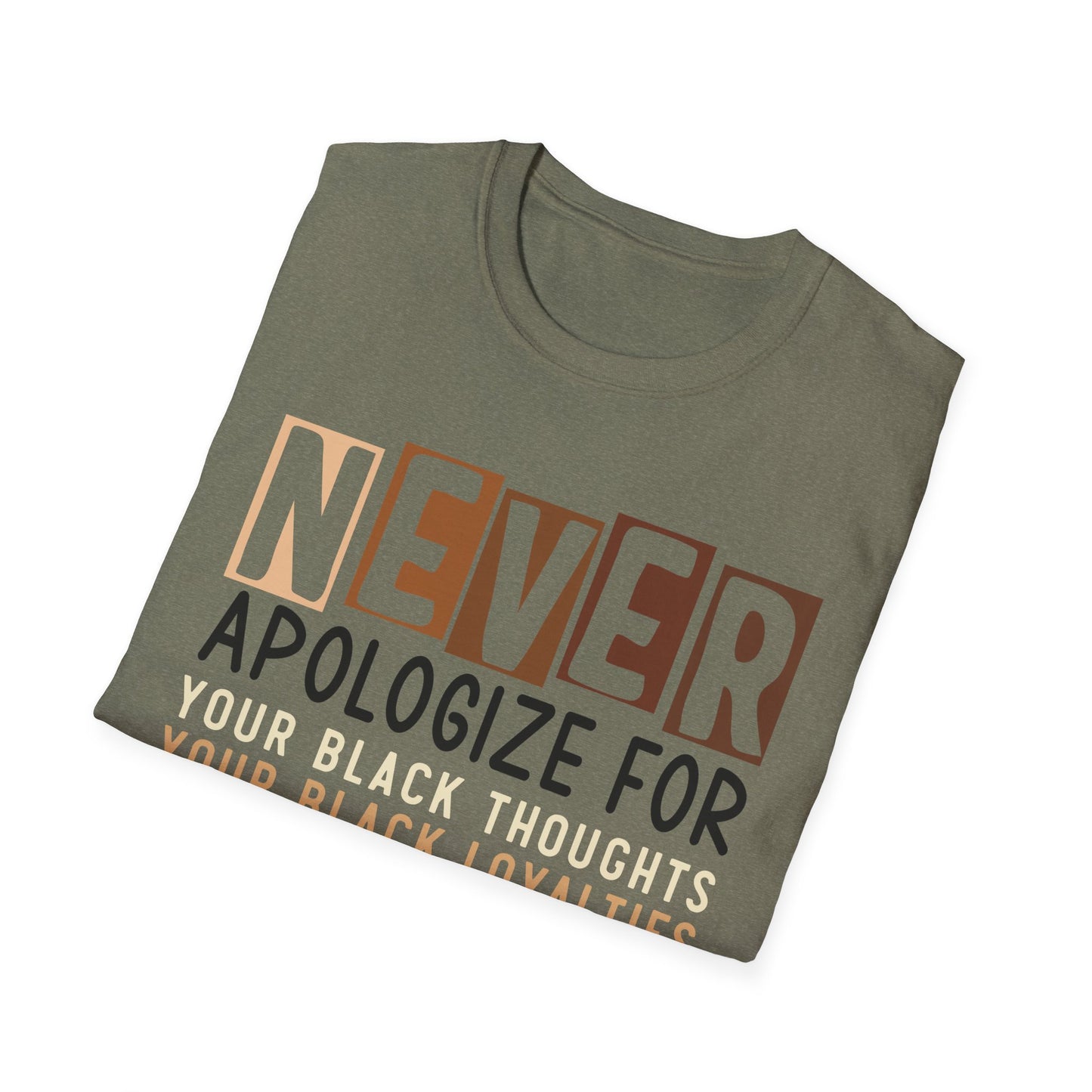 Never Apologize Black Pride Unisex Tee, African American T-Shirt, Proud Black Culture Shirt, Black Power Graphic Tee, Black Lives Matter