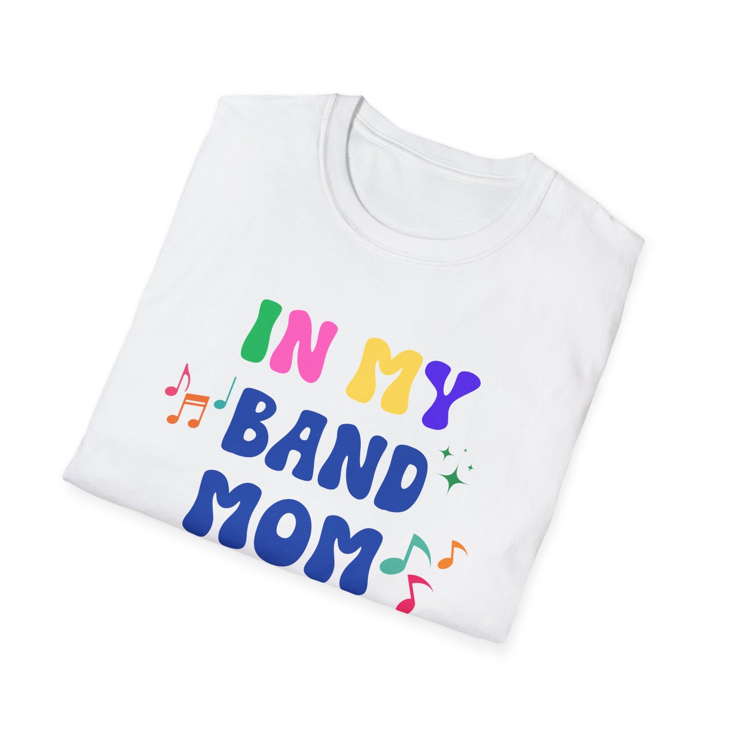 Band Mom Era Unisex Softstyle T-Shirt - Music Lover Gift, Rock Band Fan Shirt, Live Music Concert Tee, Parent Gift, Music Festival Apparel