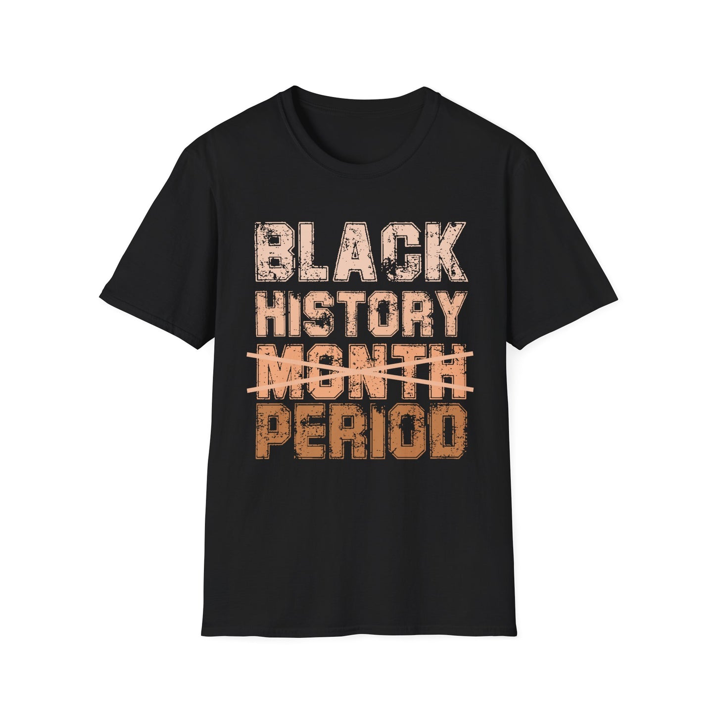 Black History Month Period T-Shirt, African American Heritage Tee, Civil Rights Movement Shirt, Social Justice Activist Top, BLM Apparel,