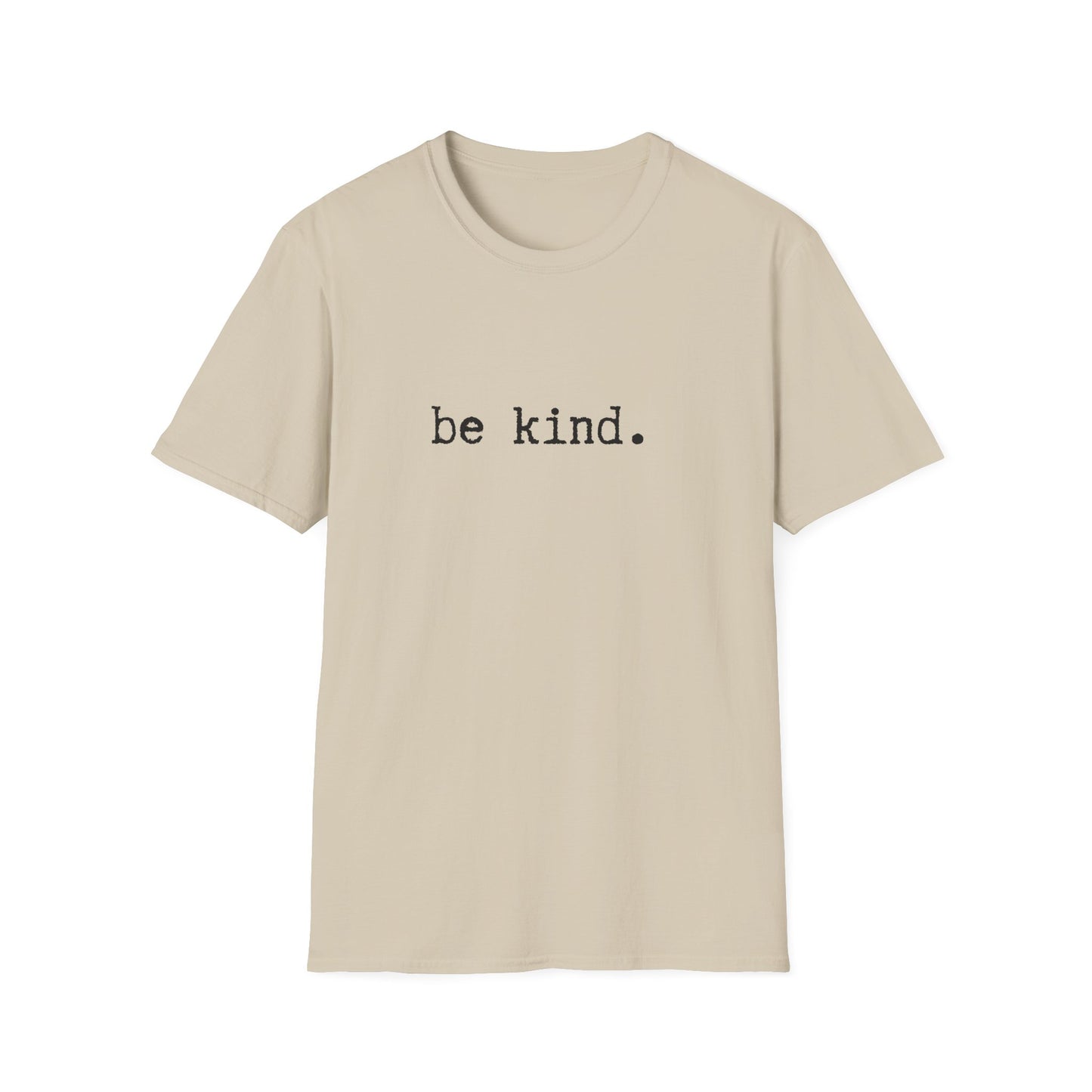 Be Kind Unisex Softstyle T-Shirt, Minimalist tee, minimalist fashion, Simple message t-shirt, gift for him, gift for her, message tee