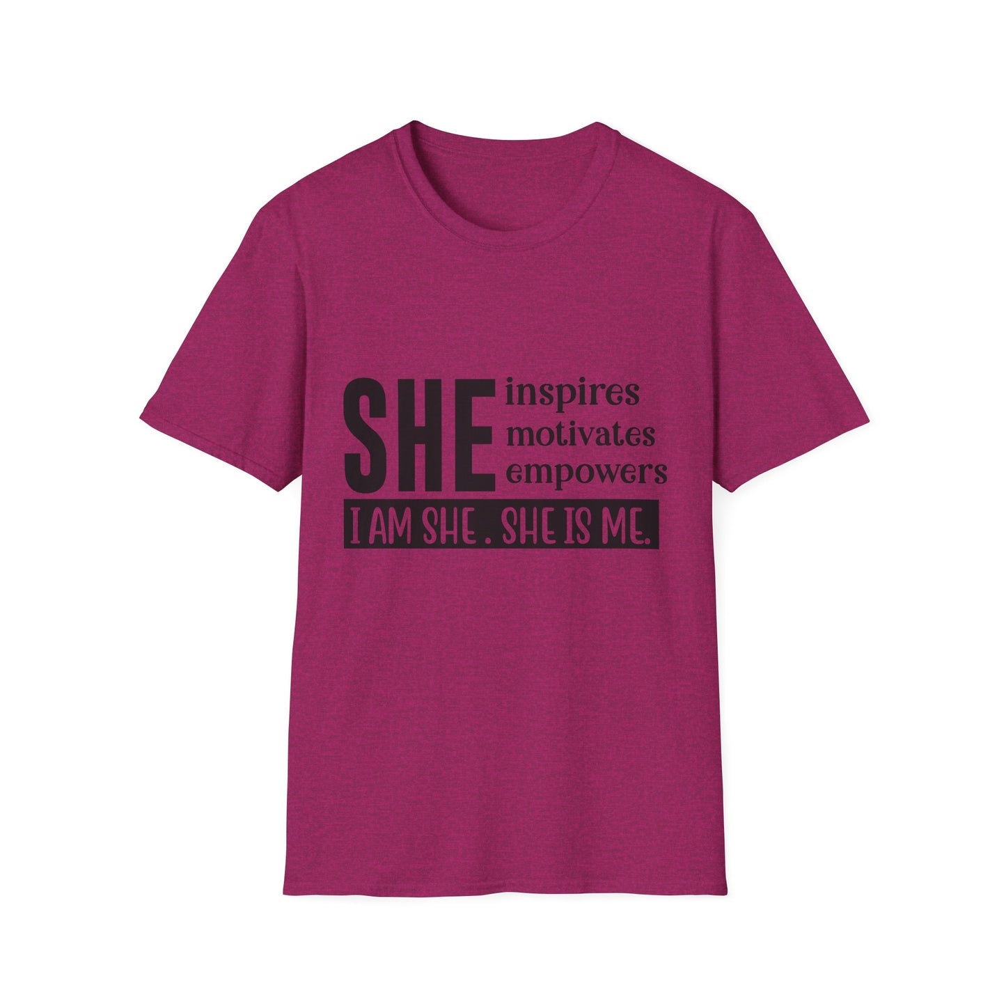 Empowering She Inspirational Unisex Softstyle T-Shirt, Motivating Women Tee, I Am She, She Is Me Shirt, Gender Neutral Apparel, Feminist